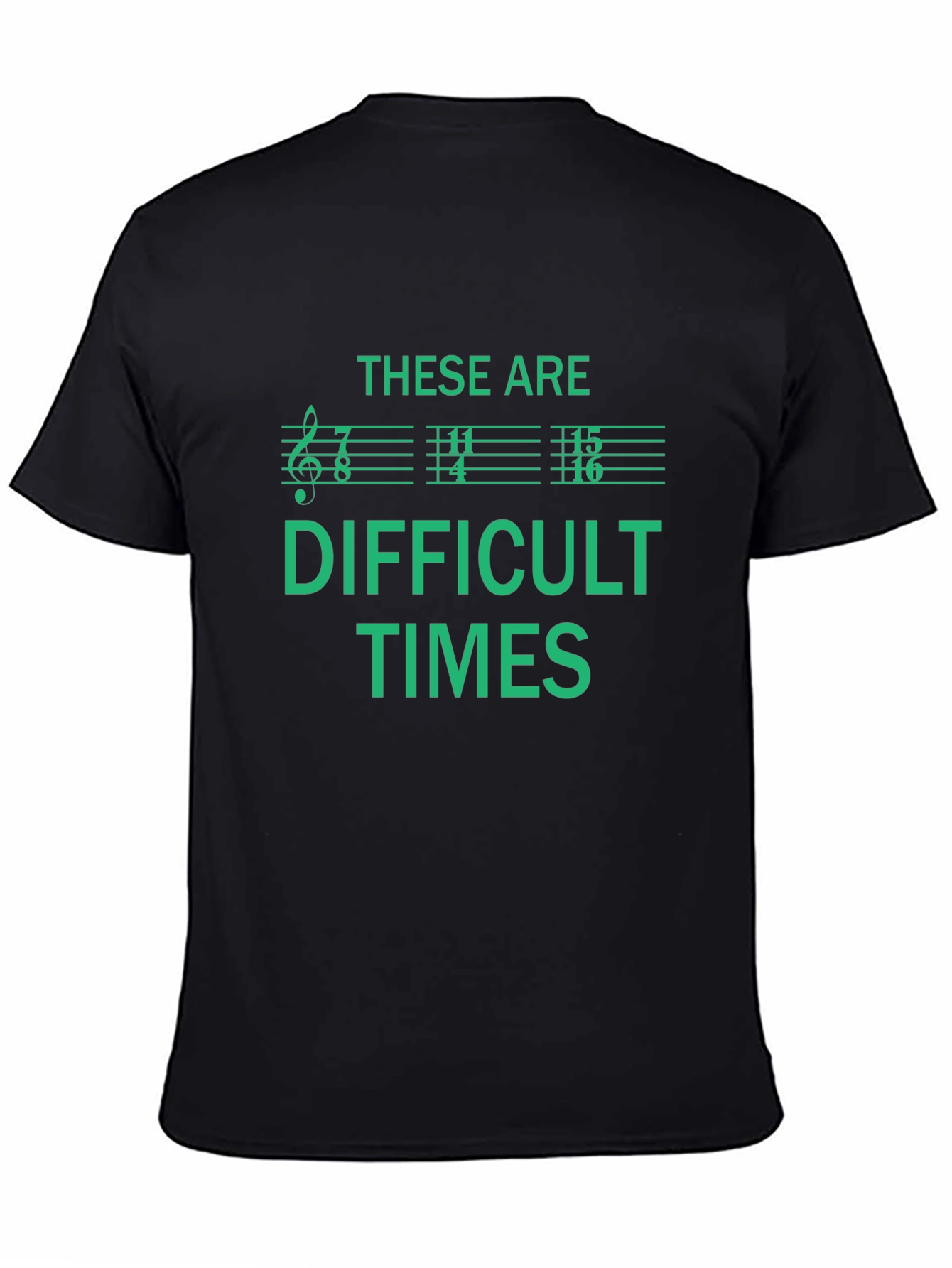 Black Difficult Times Music Note T-Shirt view 4