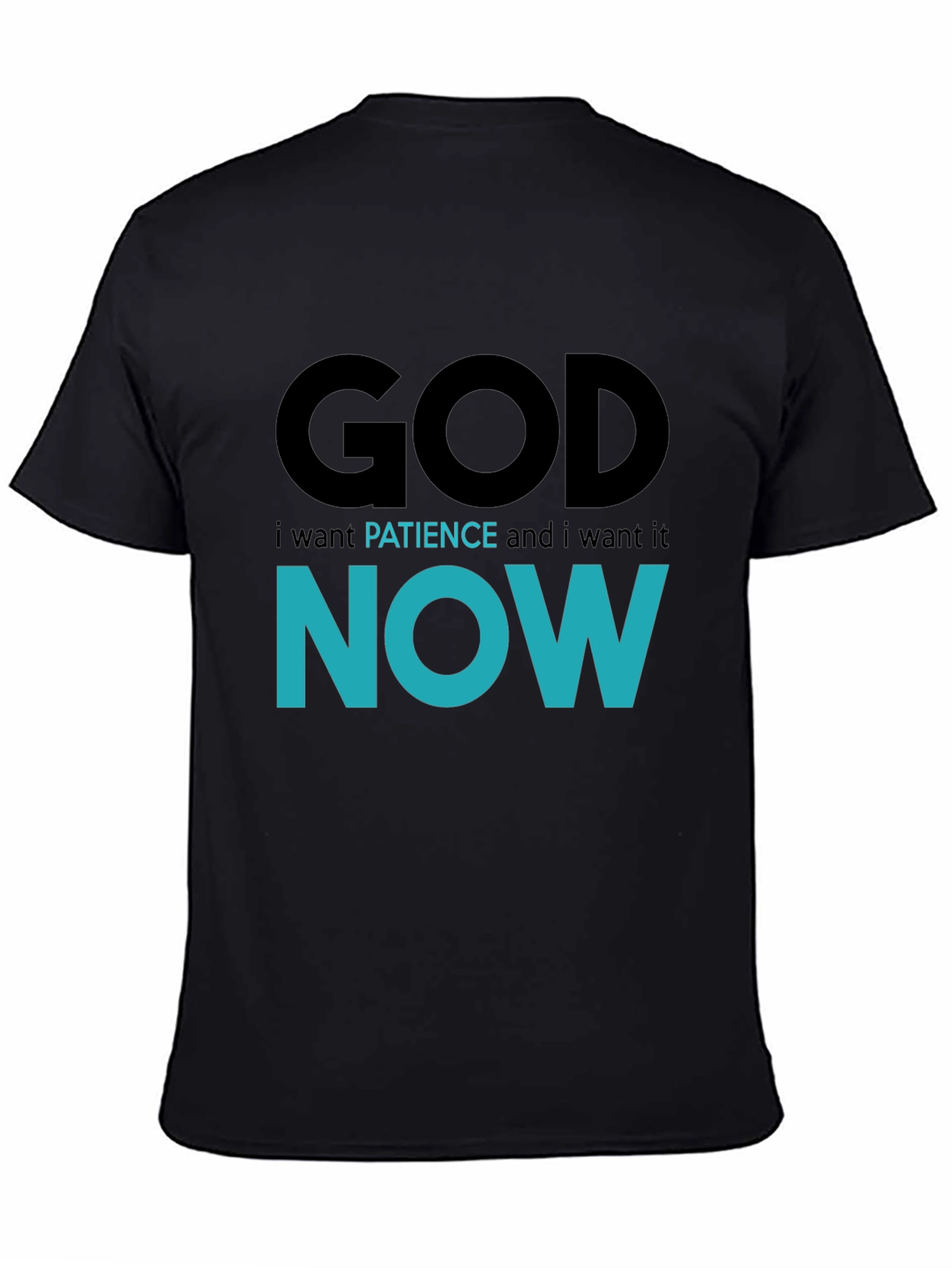 Black God Patience Now Graphic Tee - Soft Cotton T-Shirt view 4