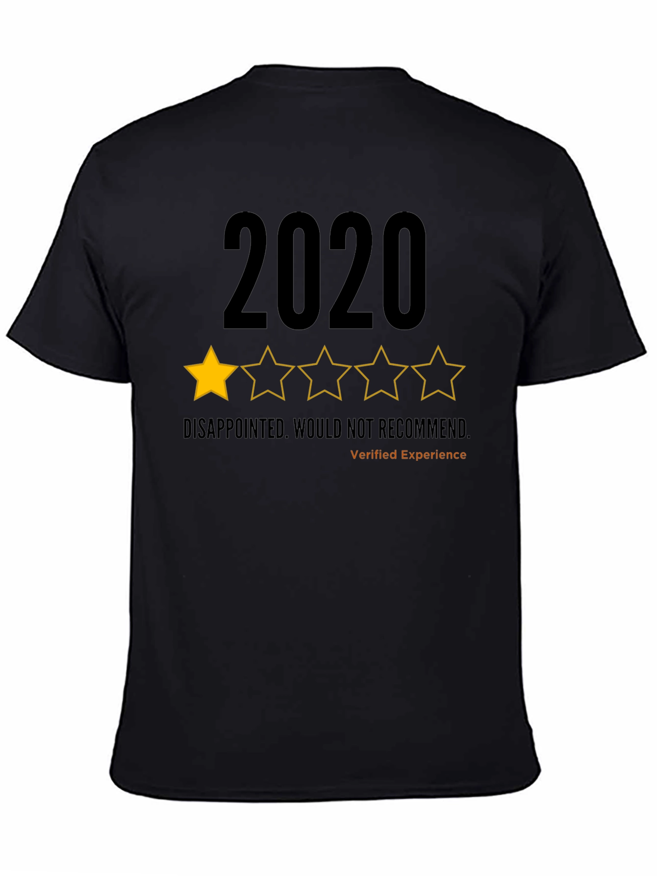 Black 2020 One-Star Review T-Shirt: Disappointed, Not Recommended view 4