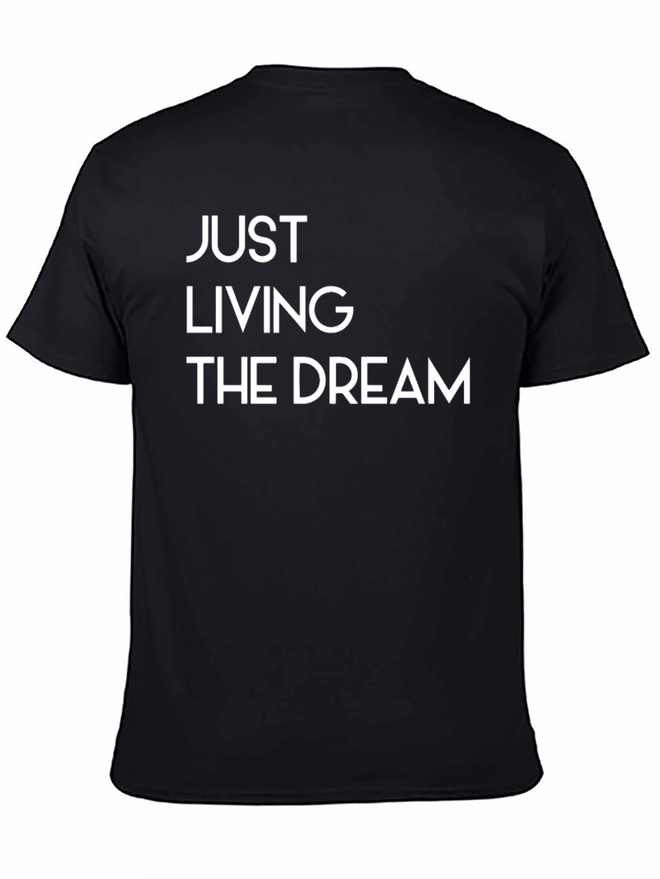 Black Just Living The Dream Graphic Tee - Soft Cotton Black T-Shirt view 4