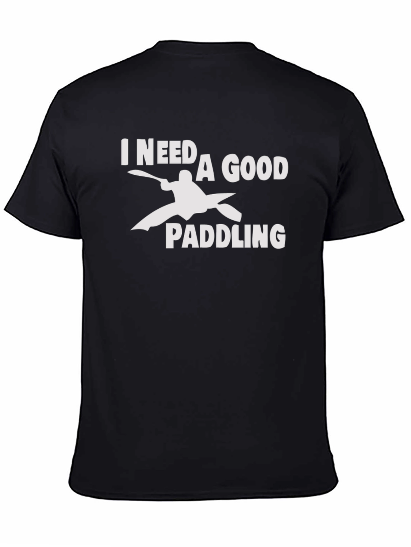 Black I Need a Good Paddling Kayak Graphic T-Shirt view 4