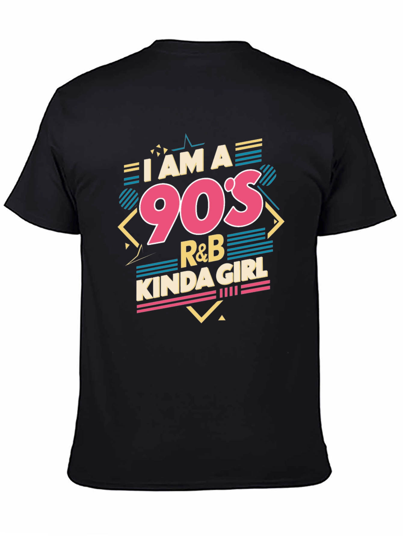 Black I am a 90's R&B Kinda Girl Black T-Shirt view 4