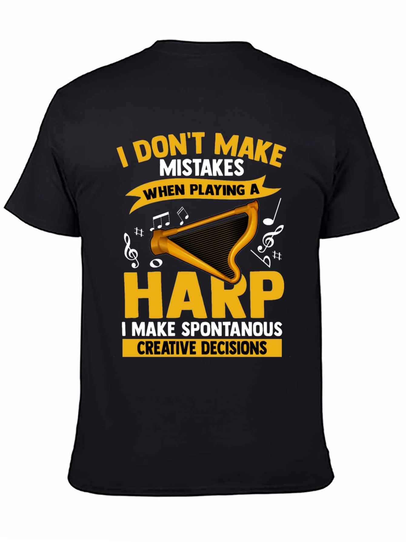 Black Funny Harp Player T-Shirt - No Mistakes, Creative Decisions view 4