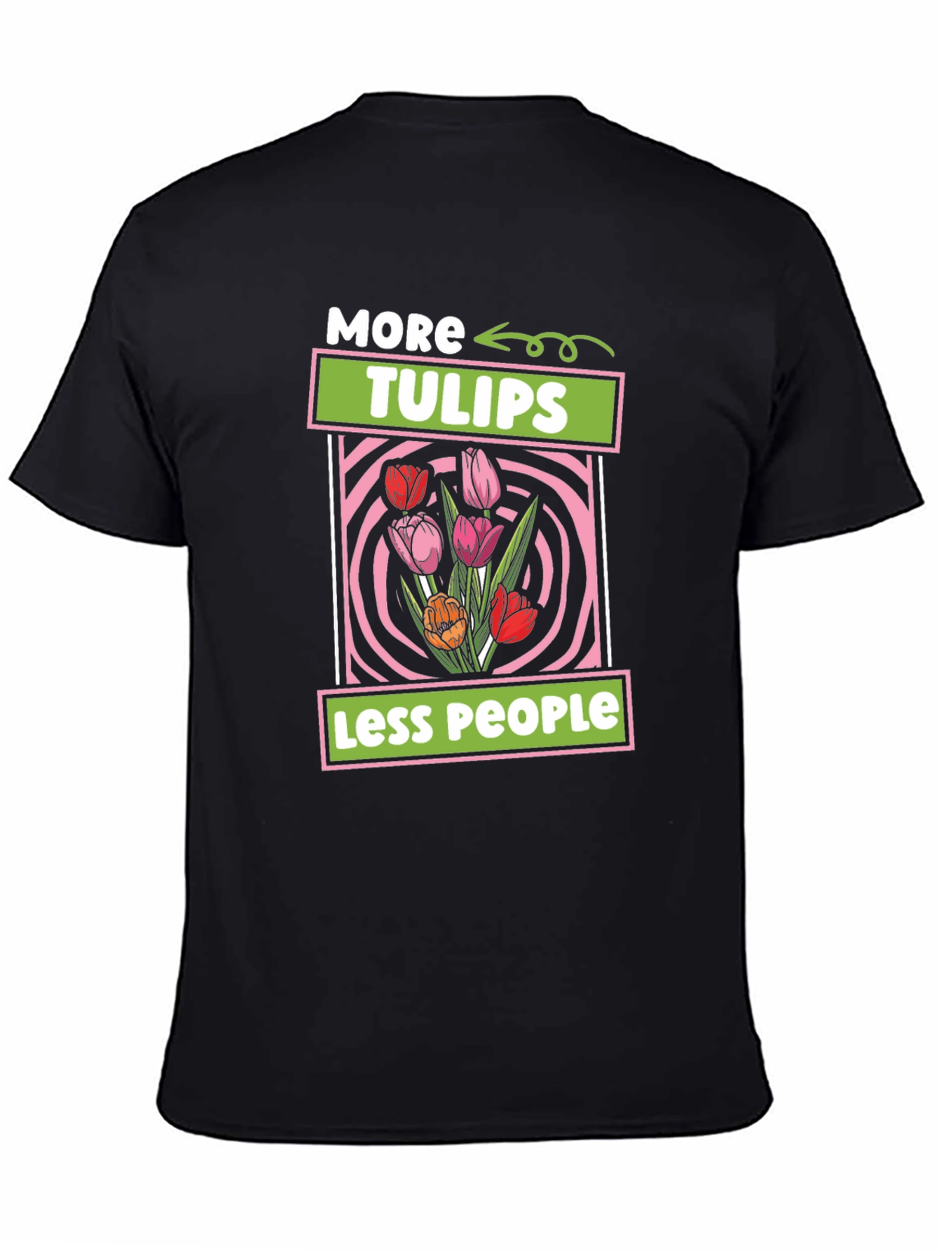 Black More Tulips Less People T-Shirt view 4