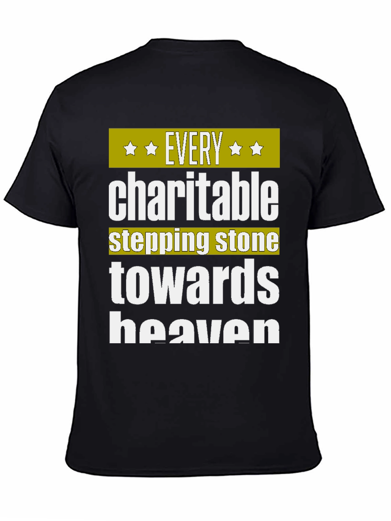 Black Charitable Stepping Stone T-Shirt - Towards Heaven view 4