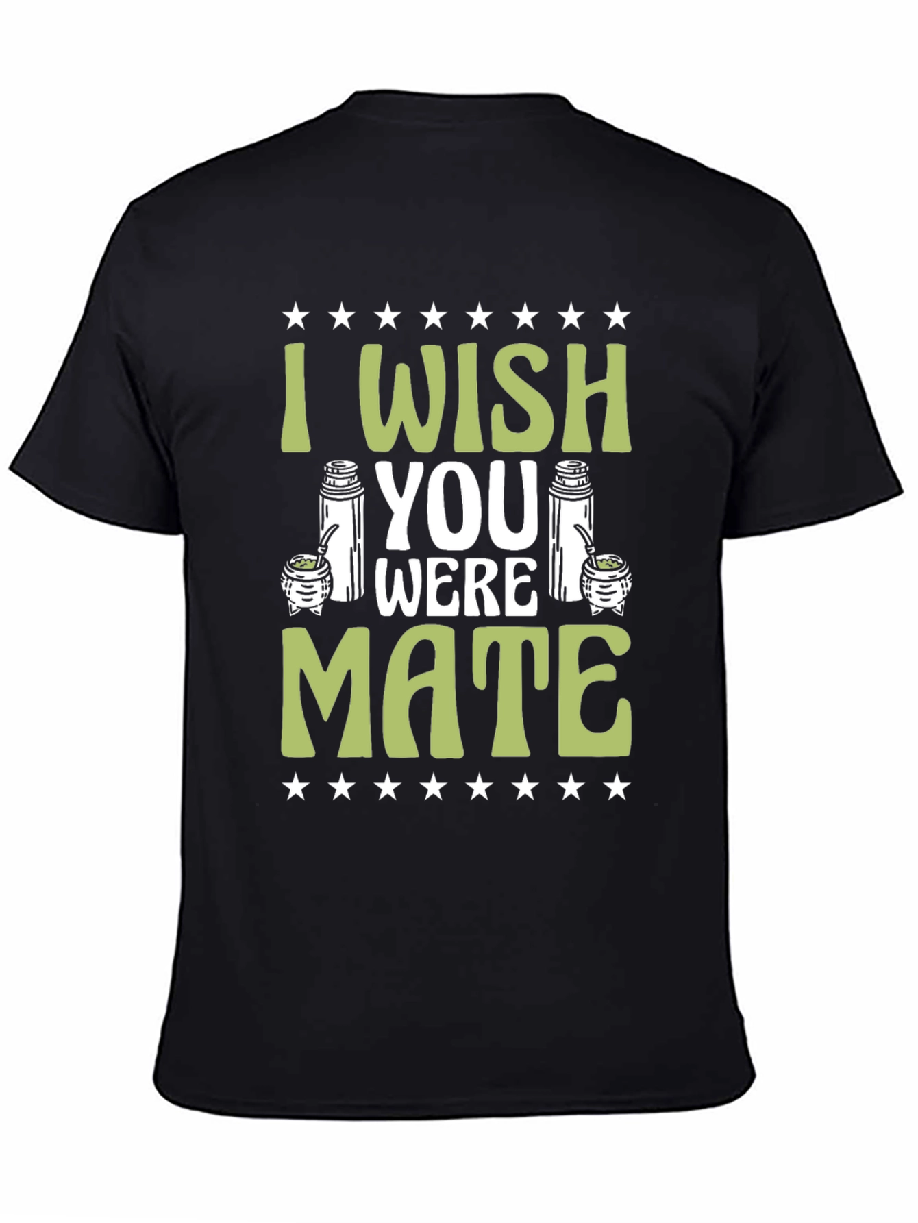 Black I Wish You Were Mate T-Shirt view 4