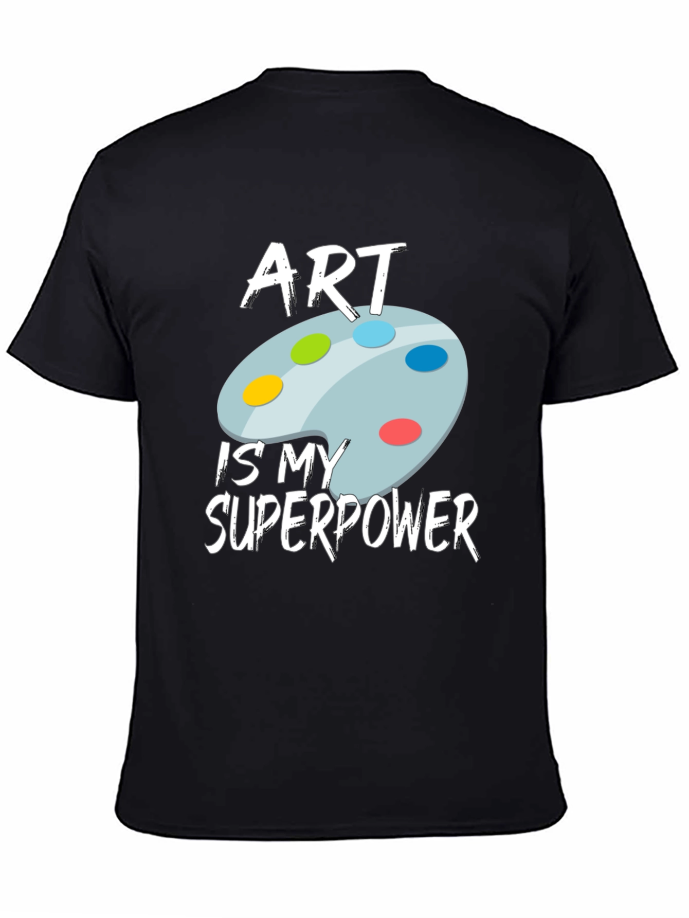 Art is My Superpower Black T-Shirt - 4