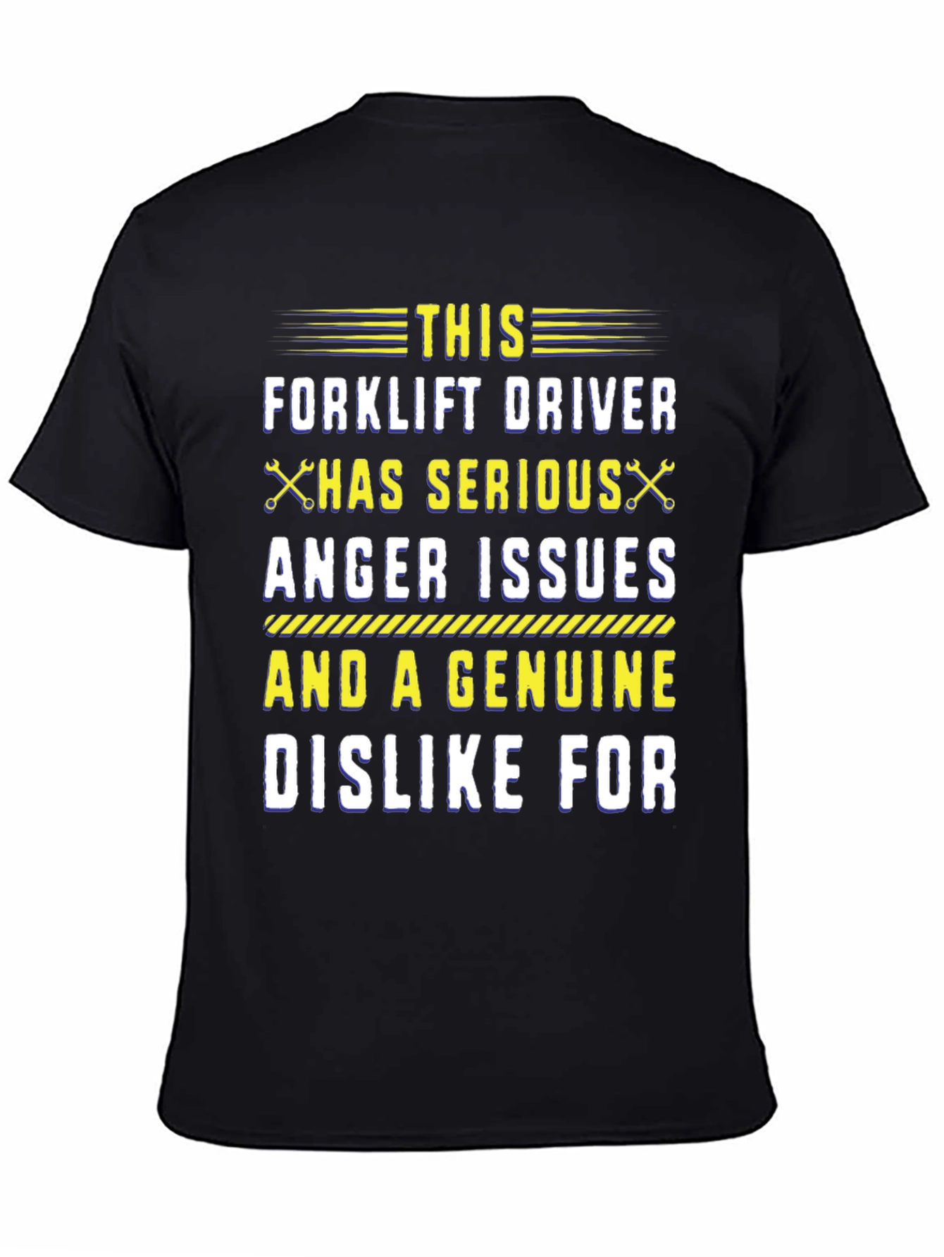 Black Forklift Driver Anger Issues Graphic Tee view 4