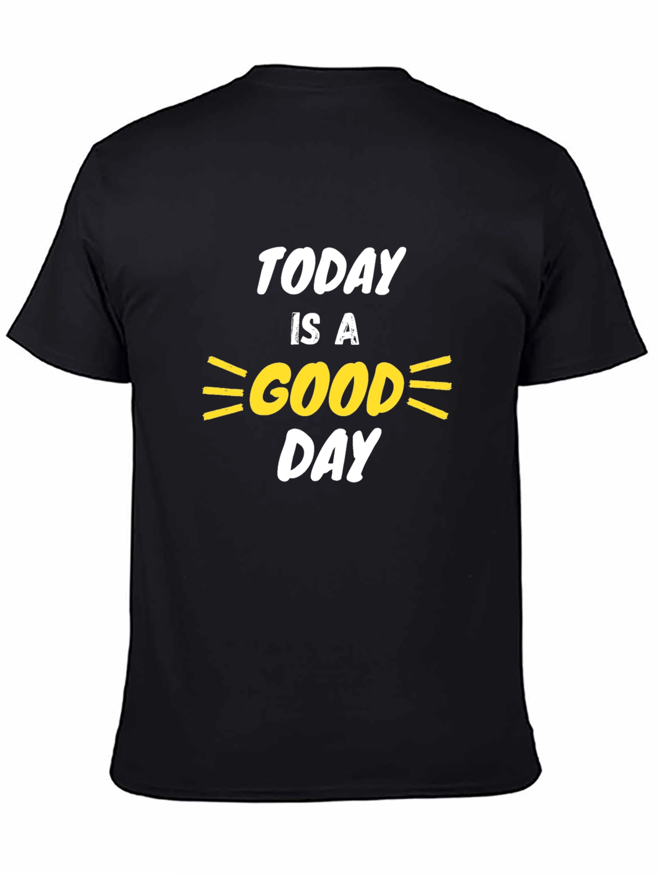 Black Today Is A Good Day Graphic Tee - Black view 4
