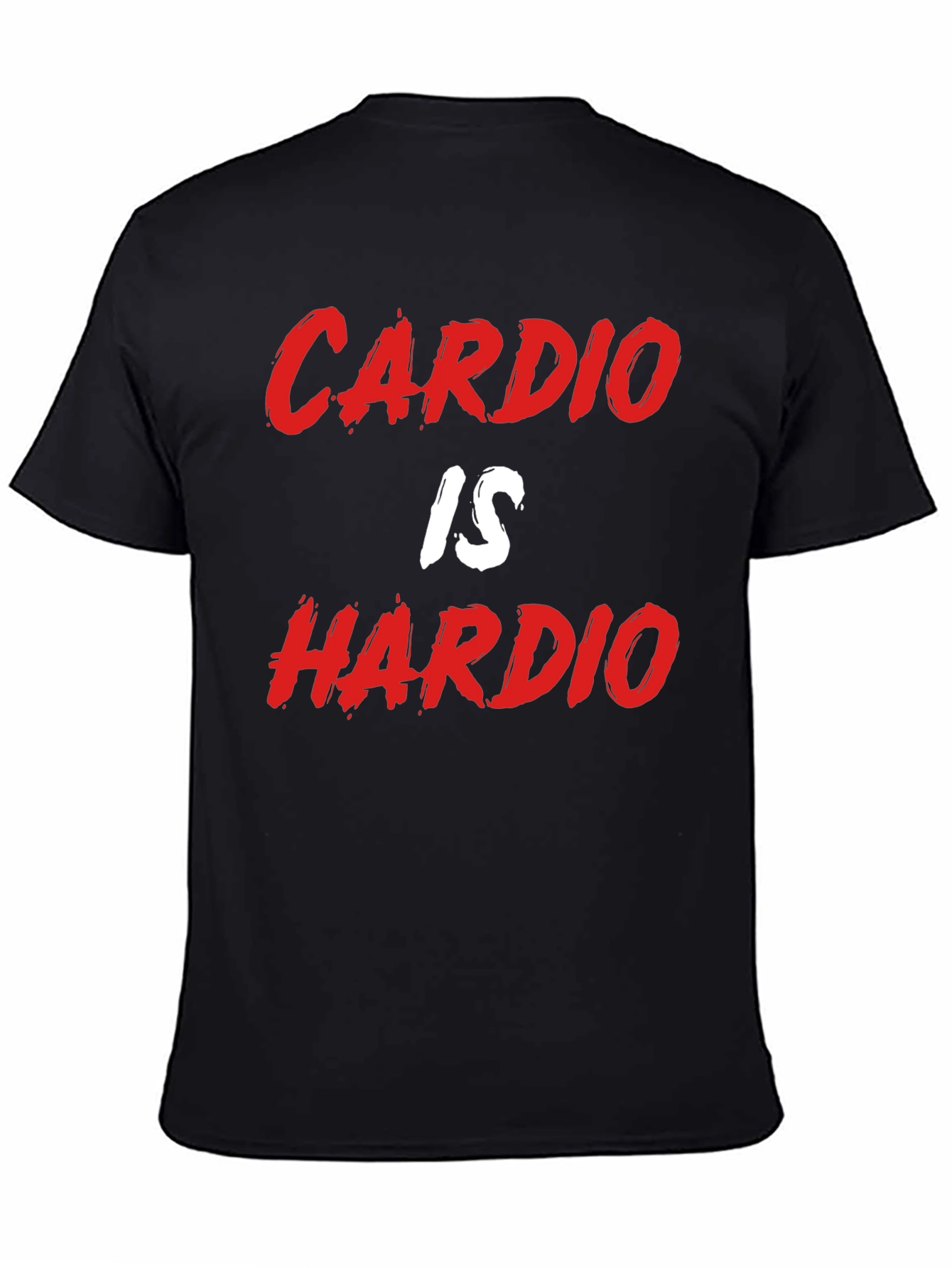 Black Cardio Is Hardio Funny Gym Workout Black T-Shirt view 4