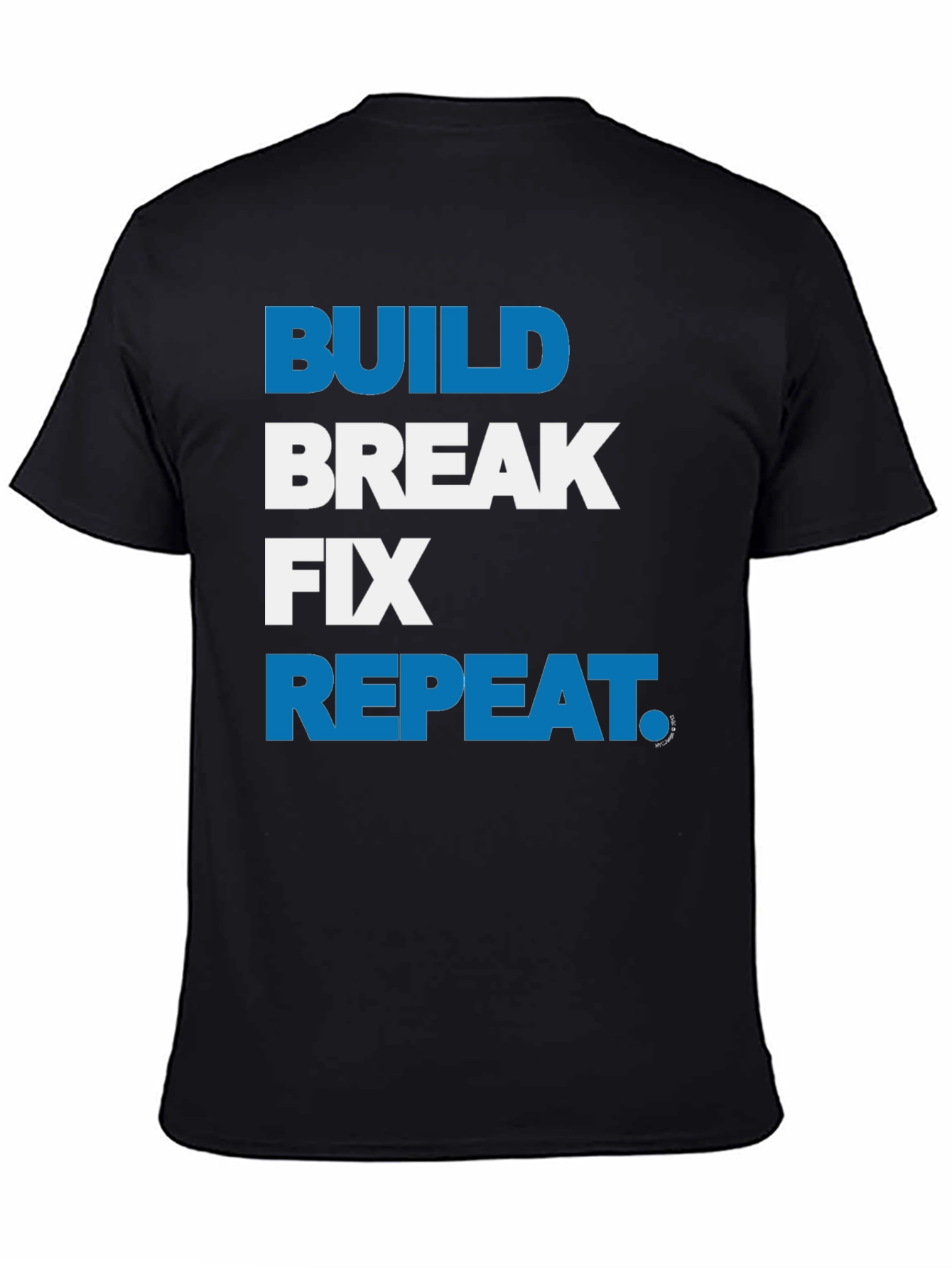 Black Build Break Fix Repeat Graphic T-Shirt view 4