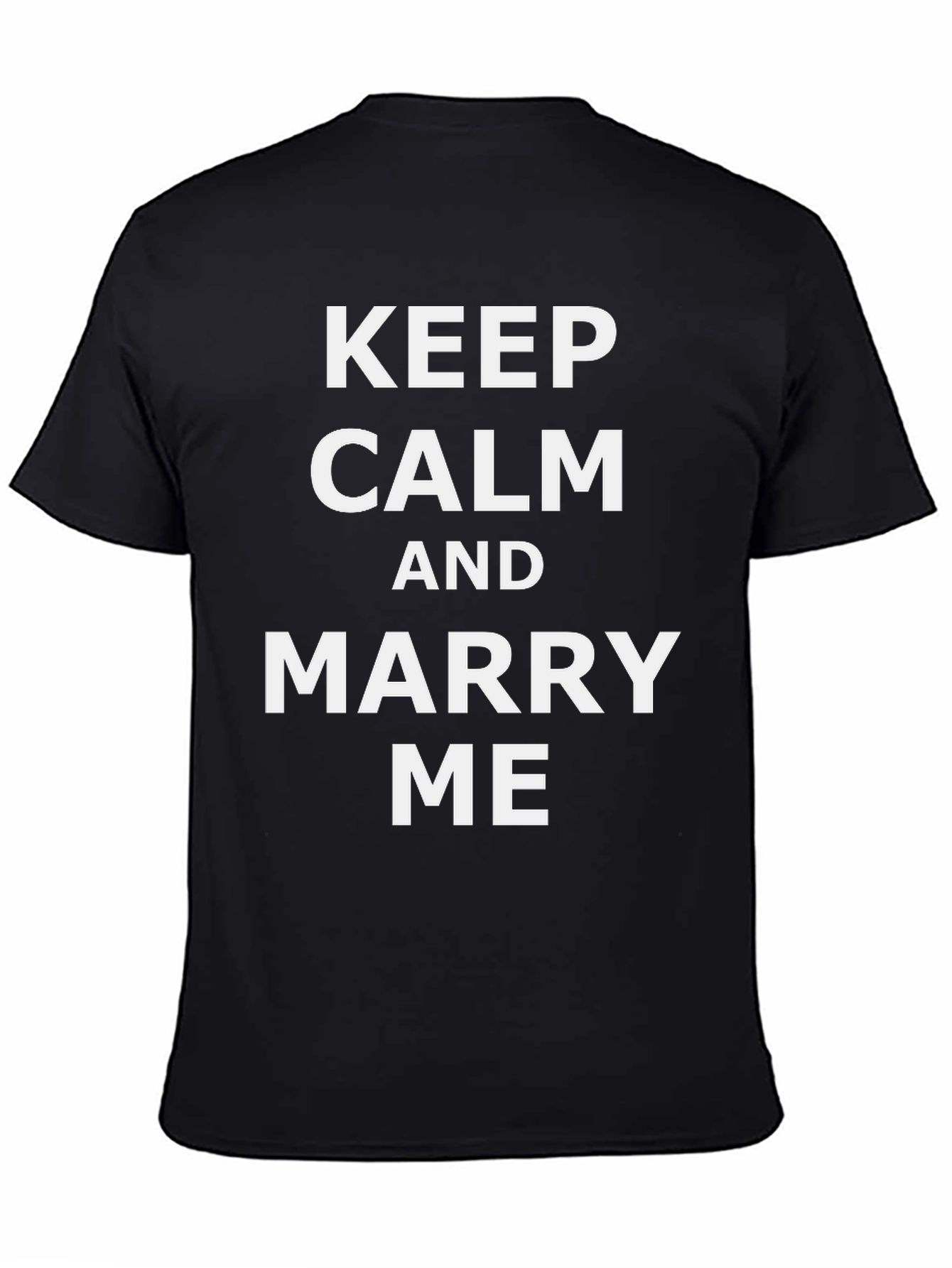 Black Keep Calm and Marry Me T-Shirt view 4
