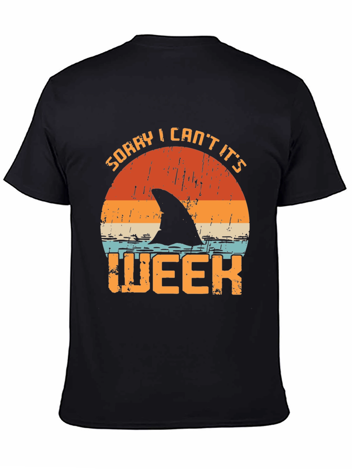 Black Sorry I Can't It's Shark Week T-Shirt view 4