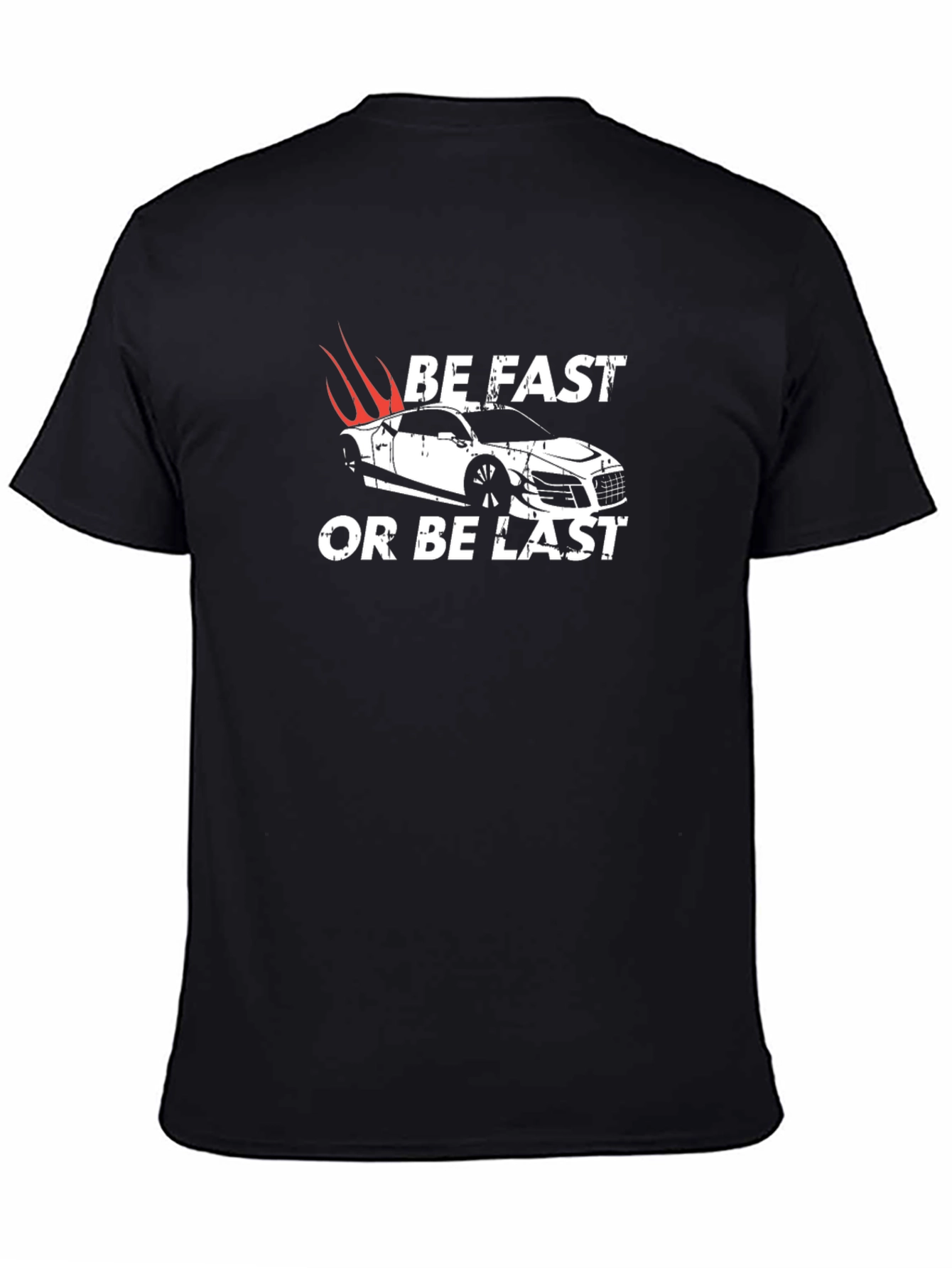 Black Be Fast or Be Last Car Graphic T-Shirt view 4