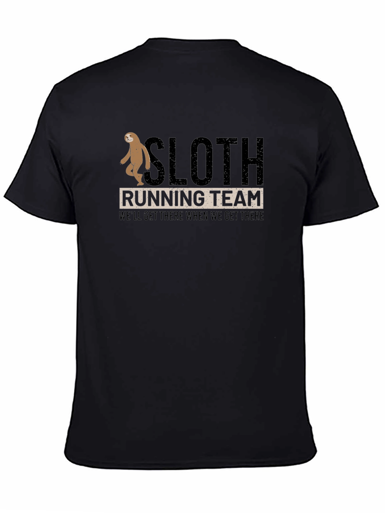Black Sloth Running Team T-Shirt - We'll Get There Funny Tee view 4