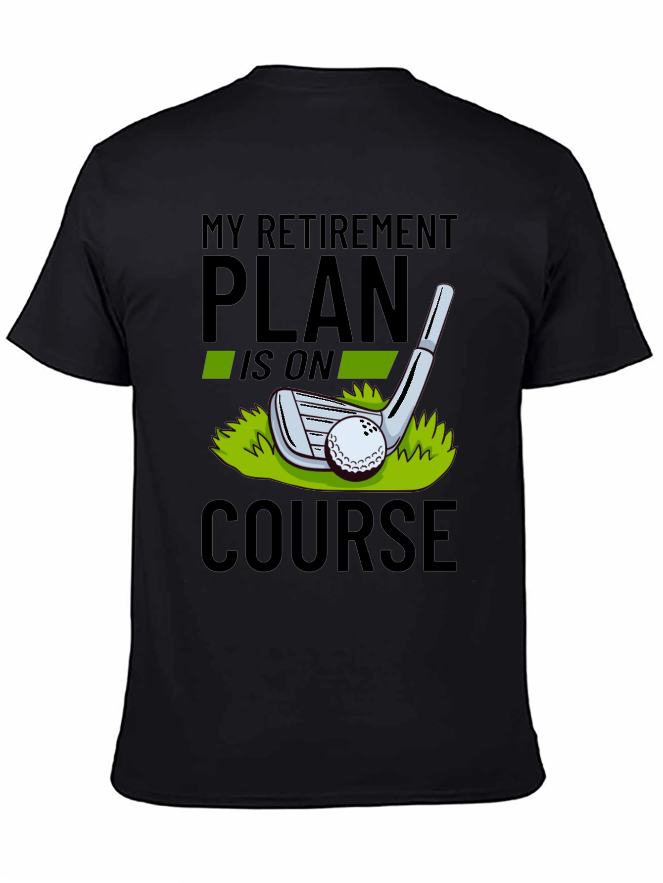 Black Golf Retirement Plan T-Shirt view 4