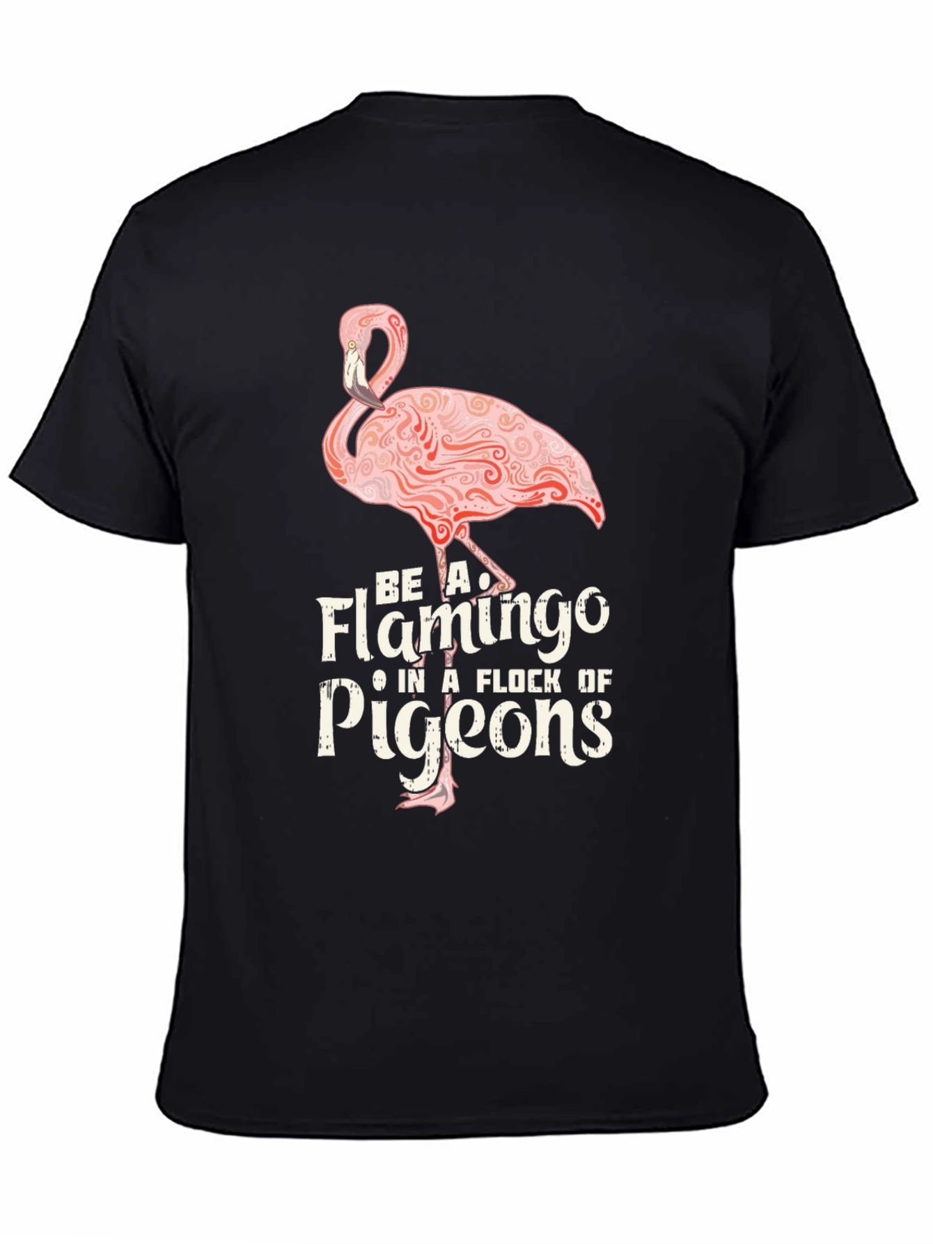 Black Be A Flamingo T-Shirt - Unique Design view 4