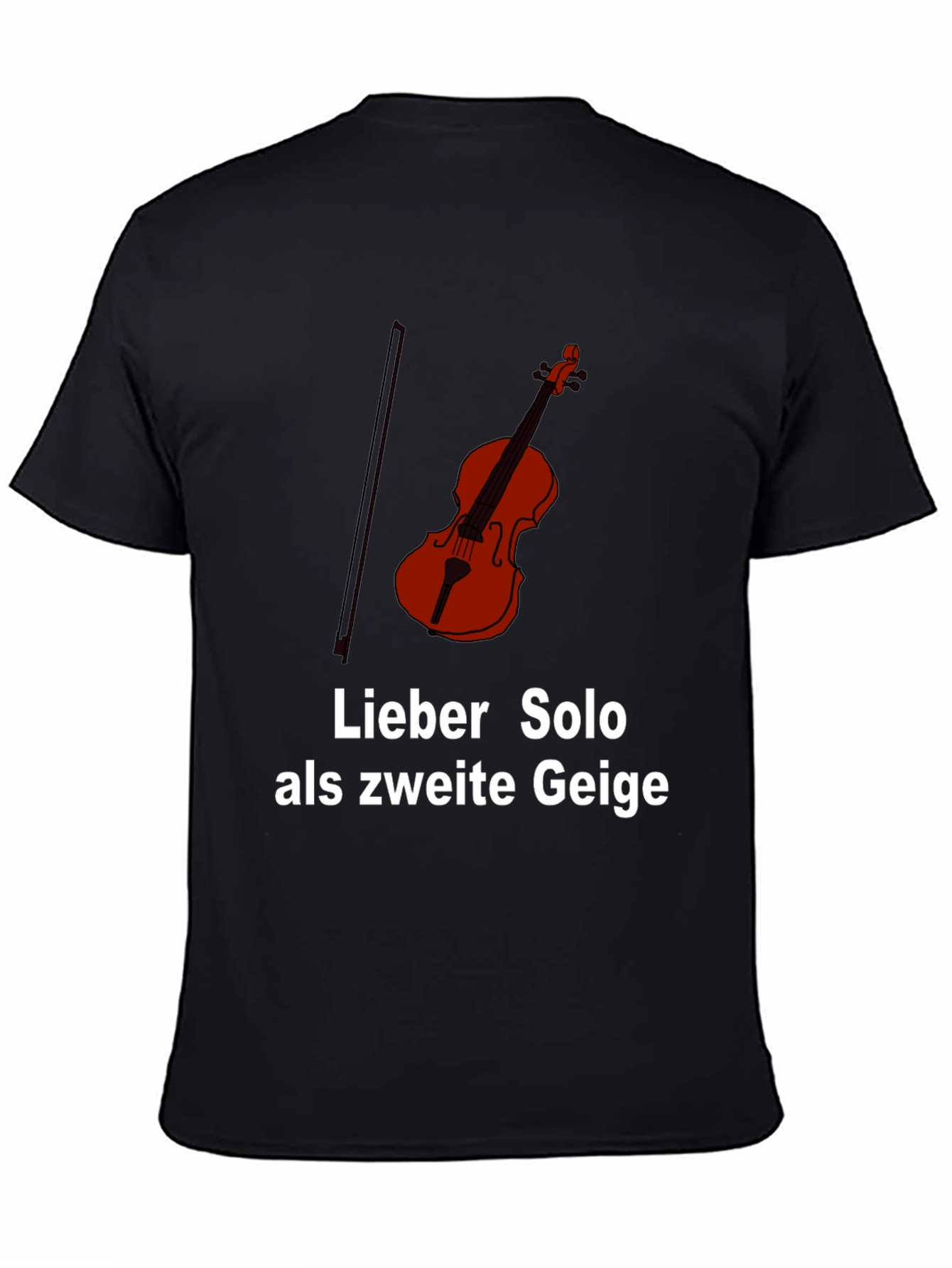 Black Solo Violinist T-Shirt - Lieber Solo als zweite Geige view 4