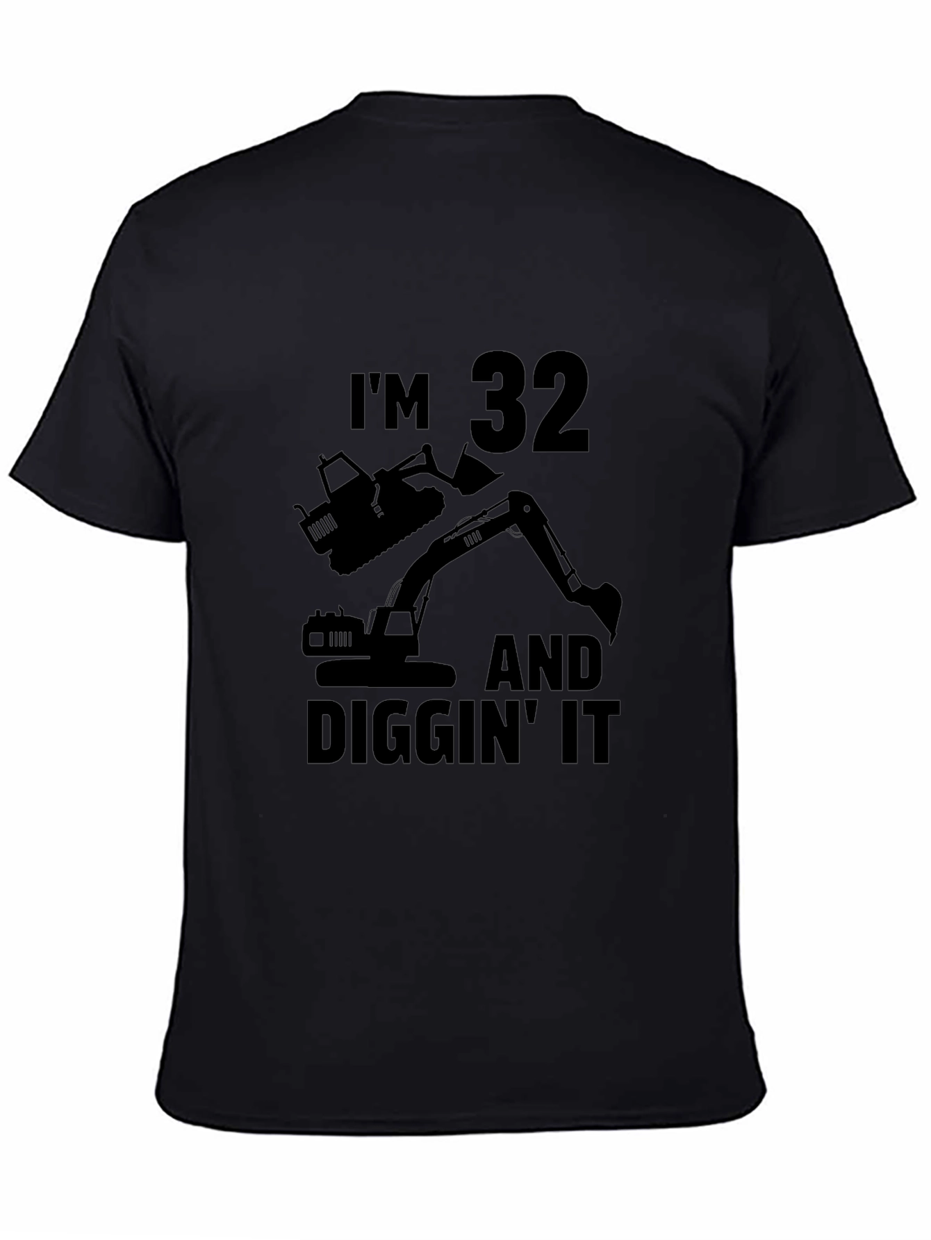 Black I'm 32 Diggin' It Excavator Birthday T-Shirt view 4