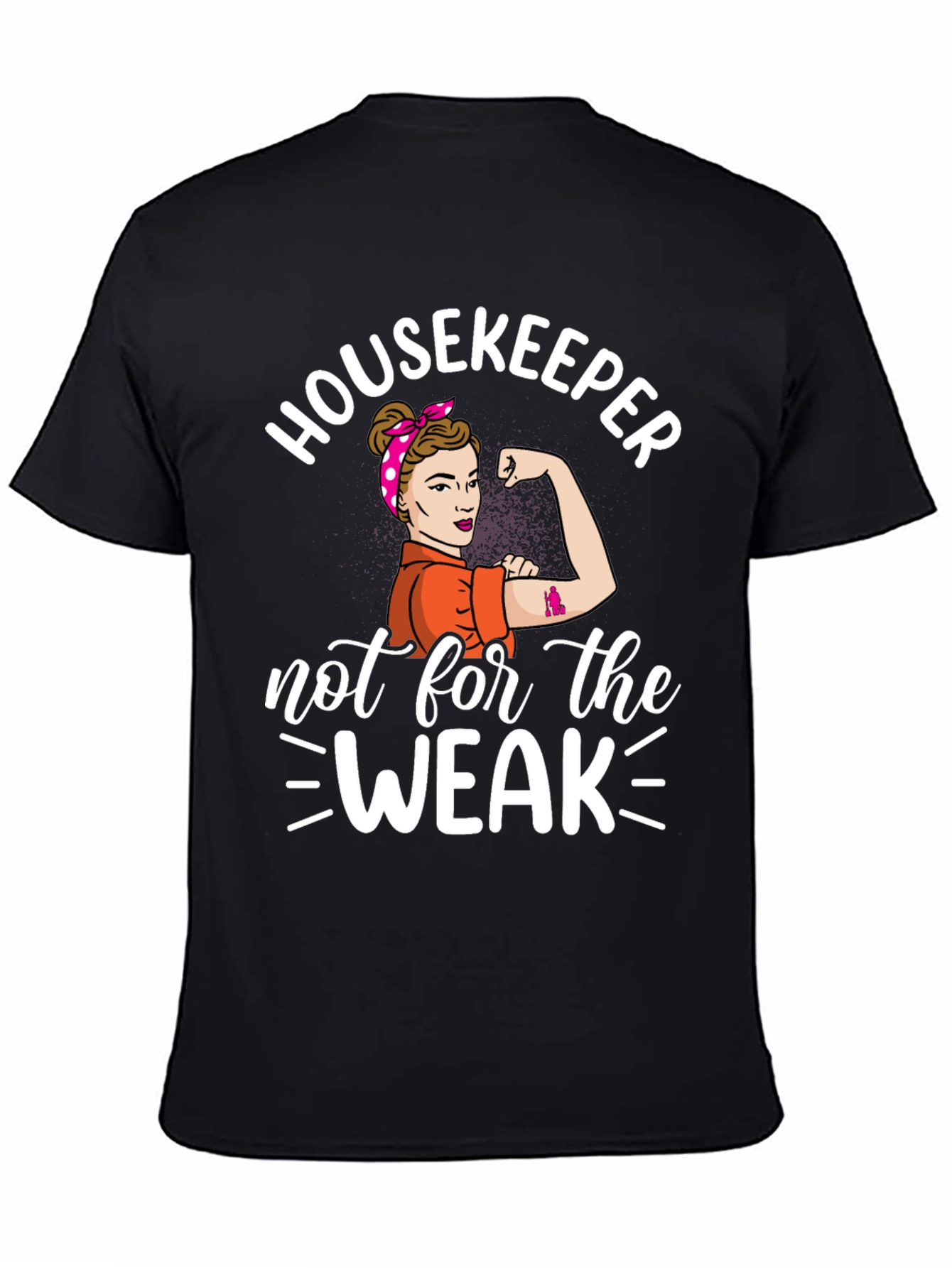 Black Housekeeper Not For The Weak T-Shirt view 4