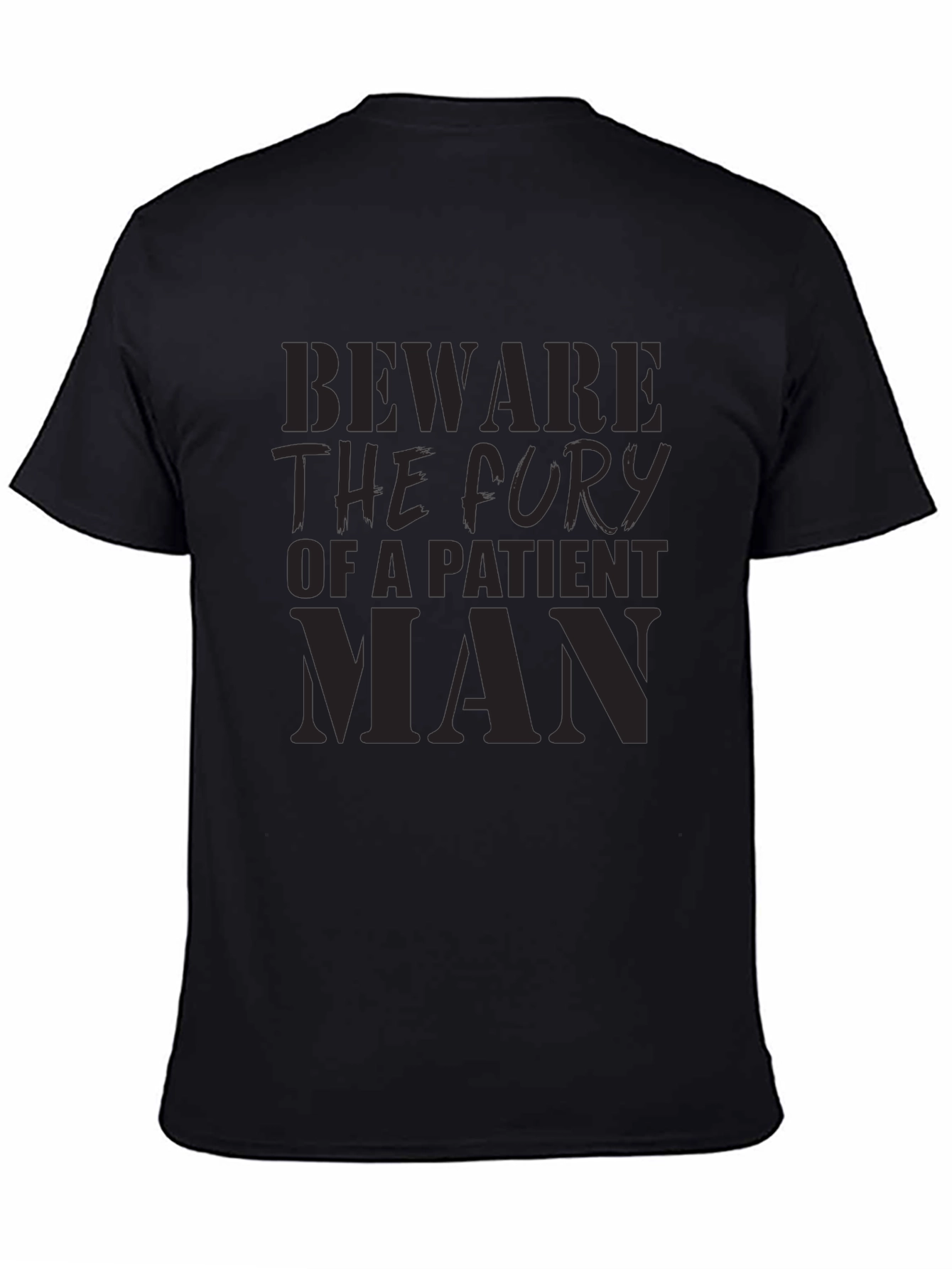 Black Beware The Fury T-Shirt - Patient Man Graphic Tee view 4