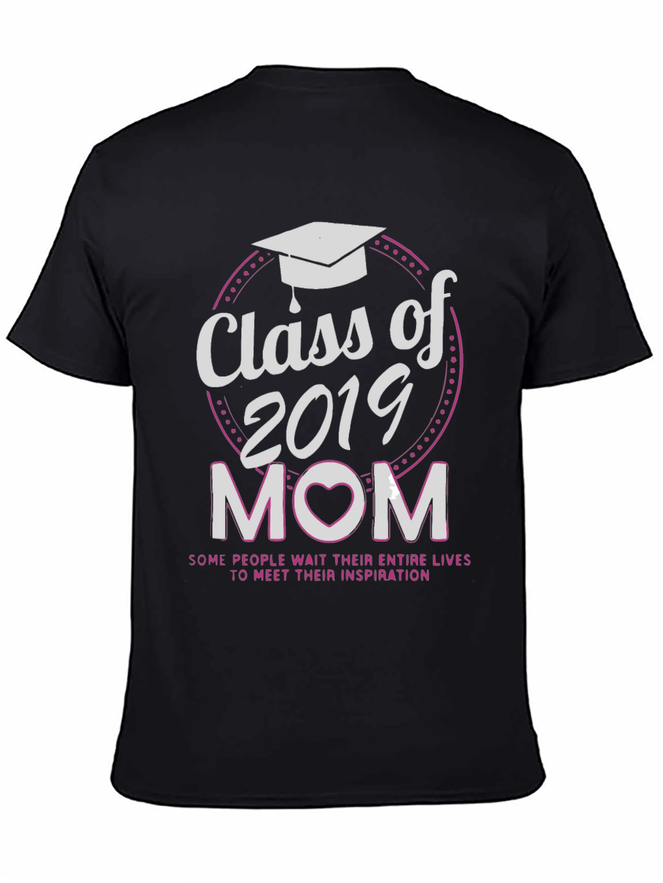 Class of 2019 Mom T-Shirt - 4