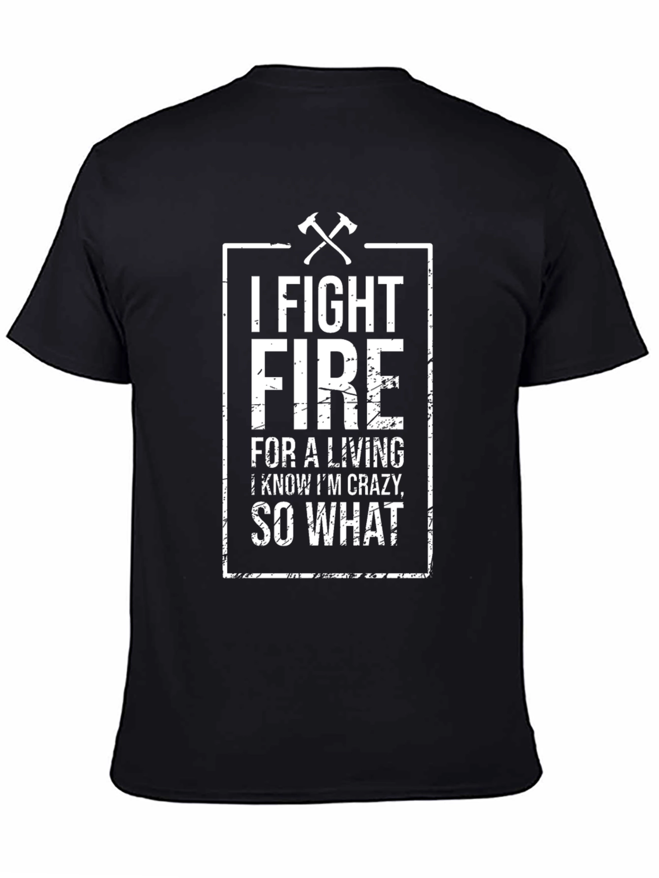 Black Firefighter T-Shirt - I Fight Fire For a Living - Black view 4