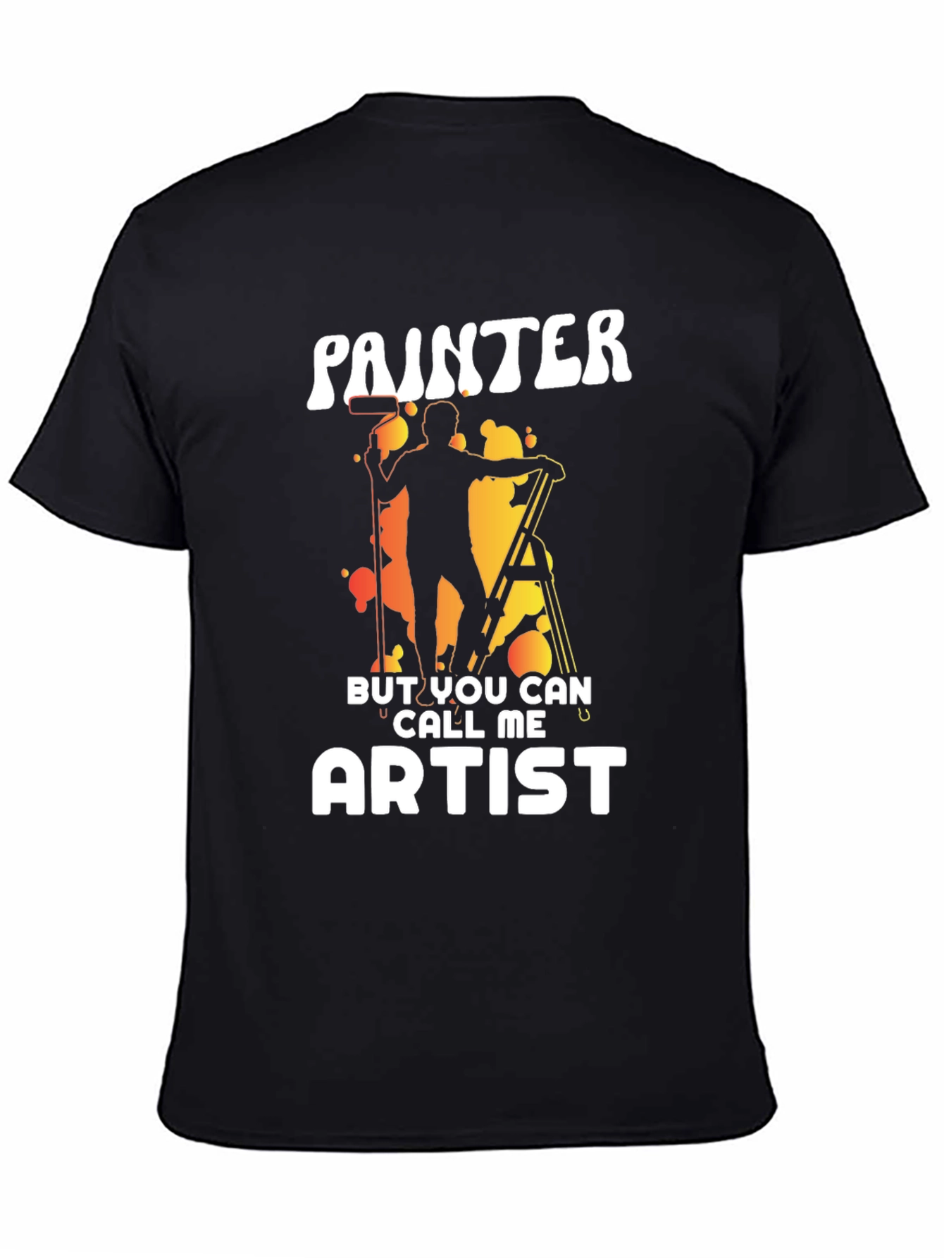 Black Painter or Artist Funny Graphic T-Shirt view 4