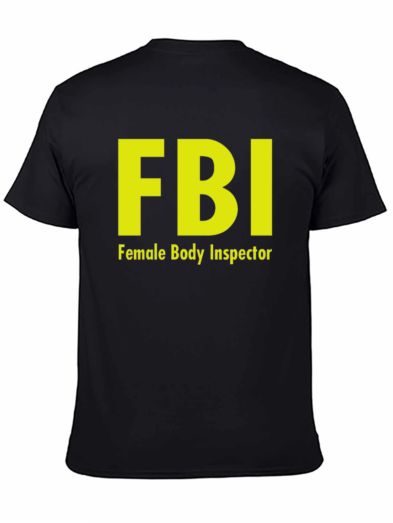 Black FBI Female Body Inspector Novelty T-Shirt view 4