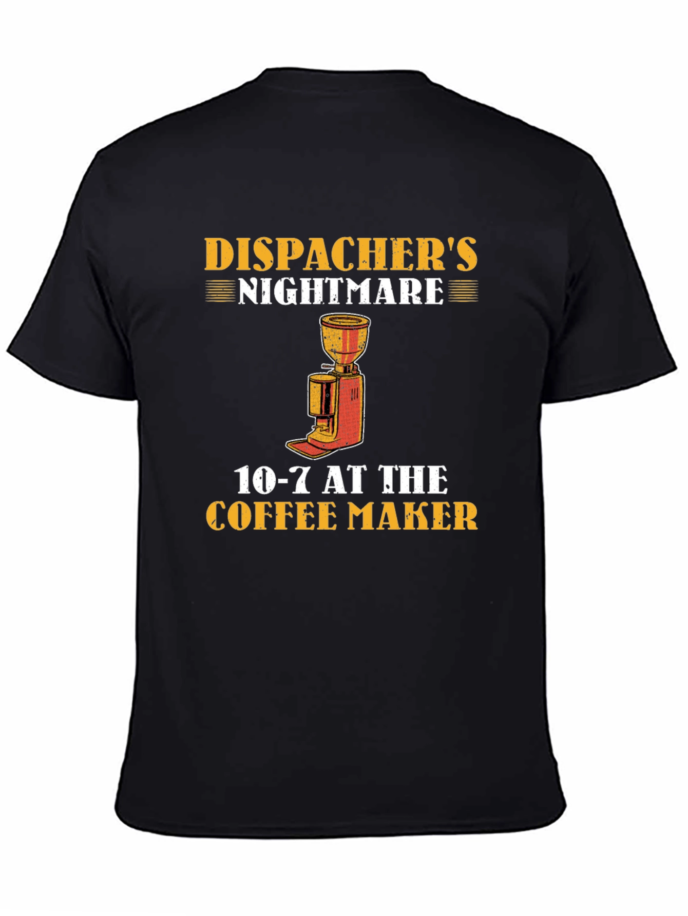 Black Dispatcher's Nightmare Coffee T-Shirt view 4