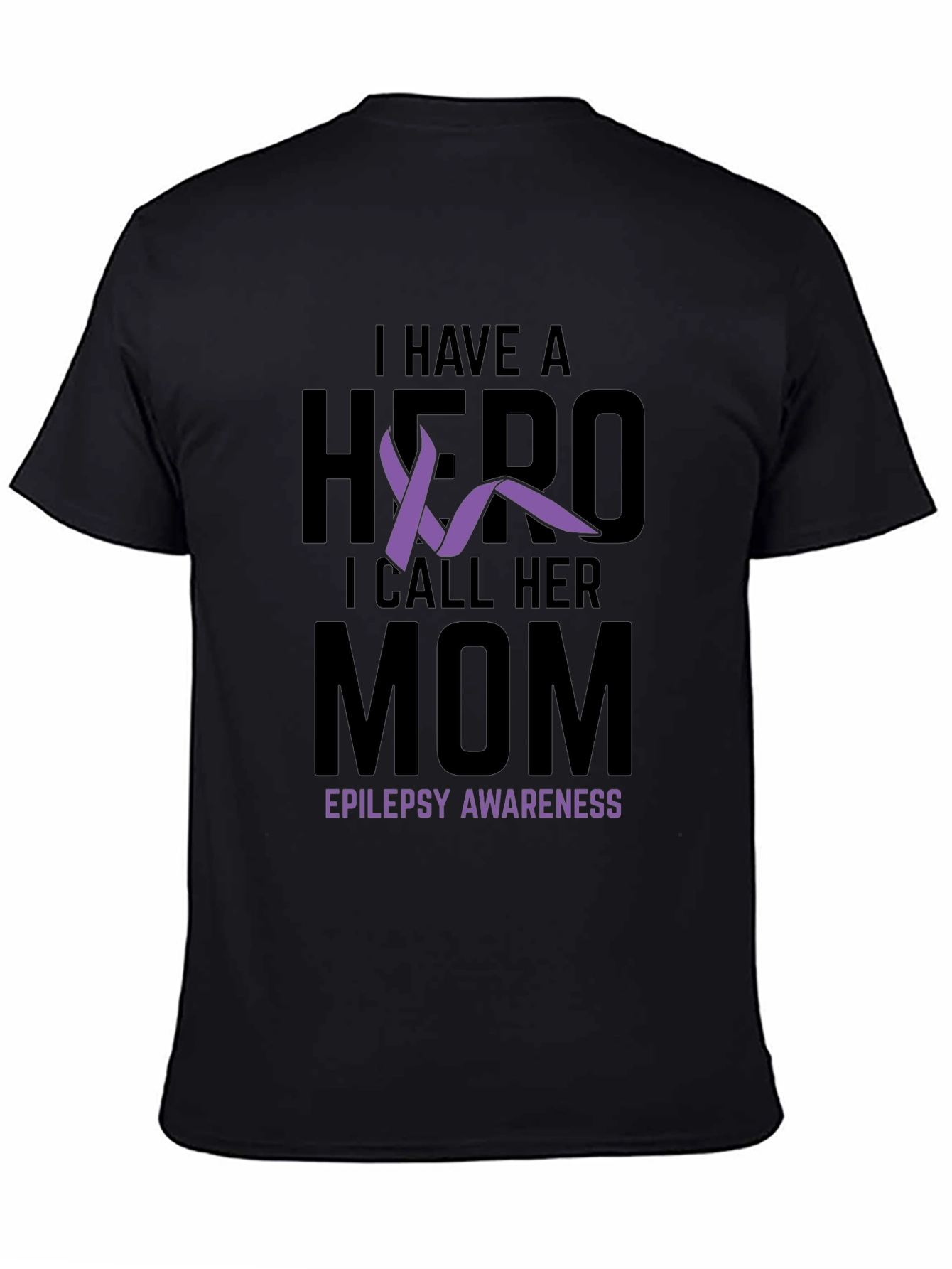 Epilepsy Awareness Hero Mom T-Shirt - 4