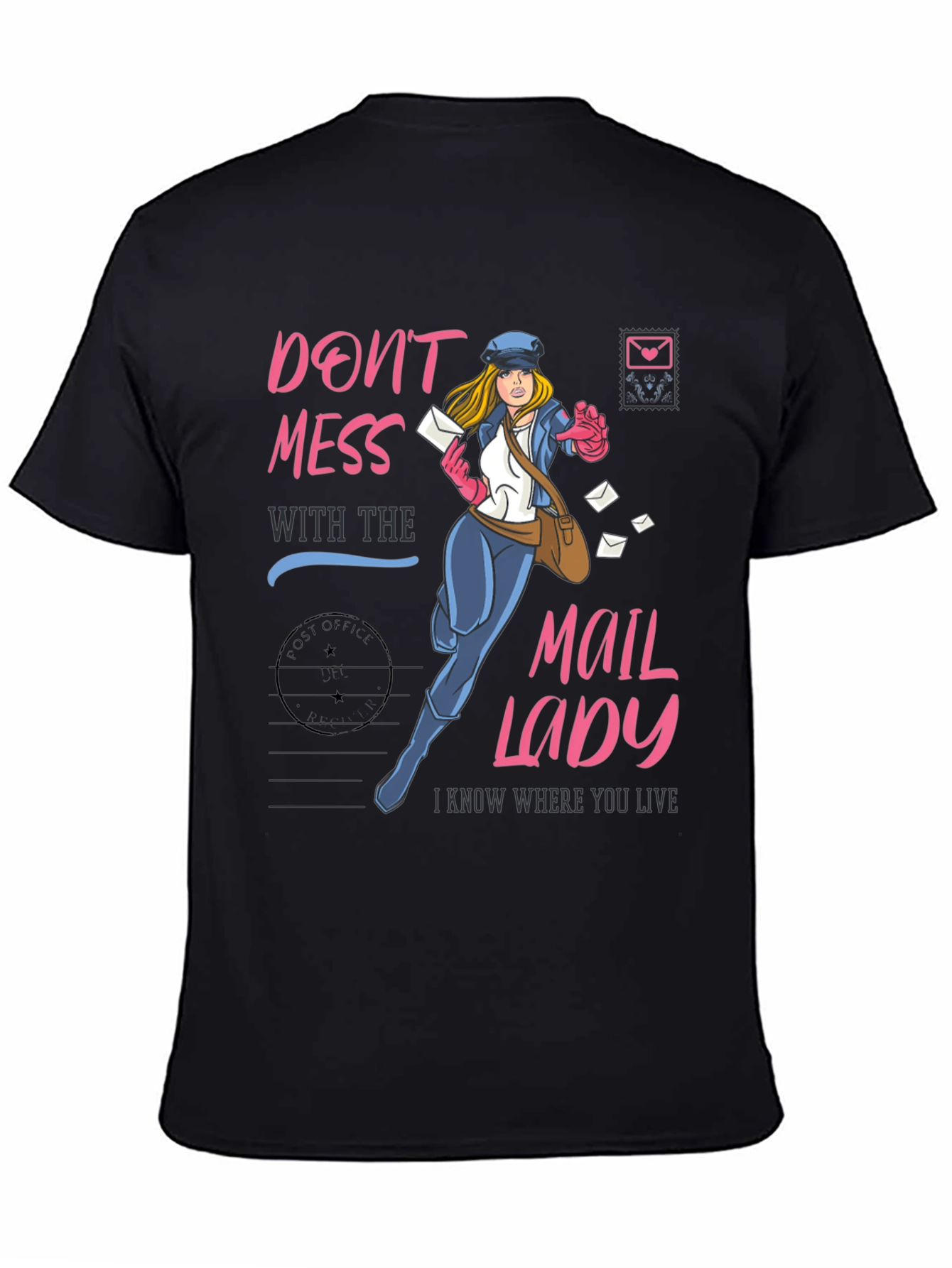 Black Don't Mess with the Mail Lady T-Shirt view 4