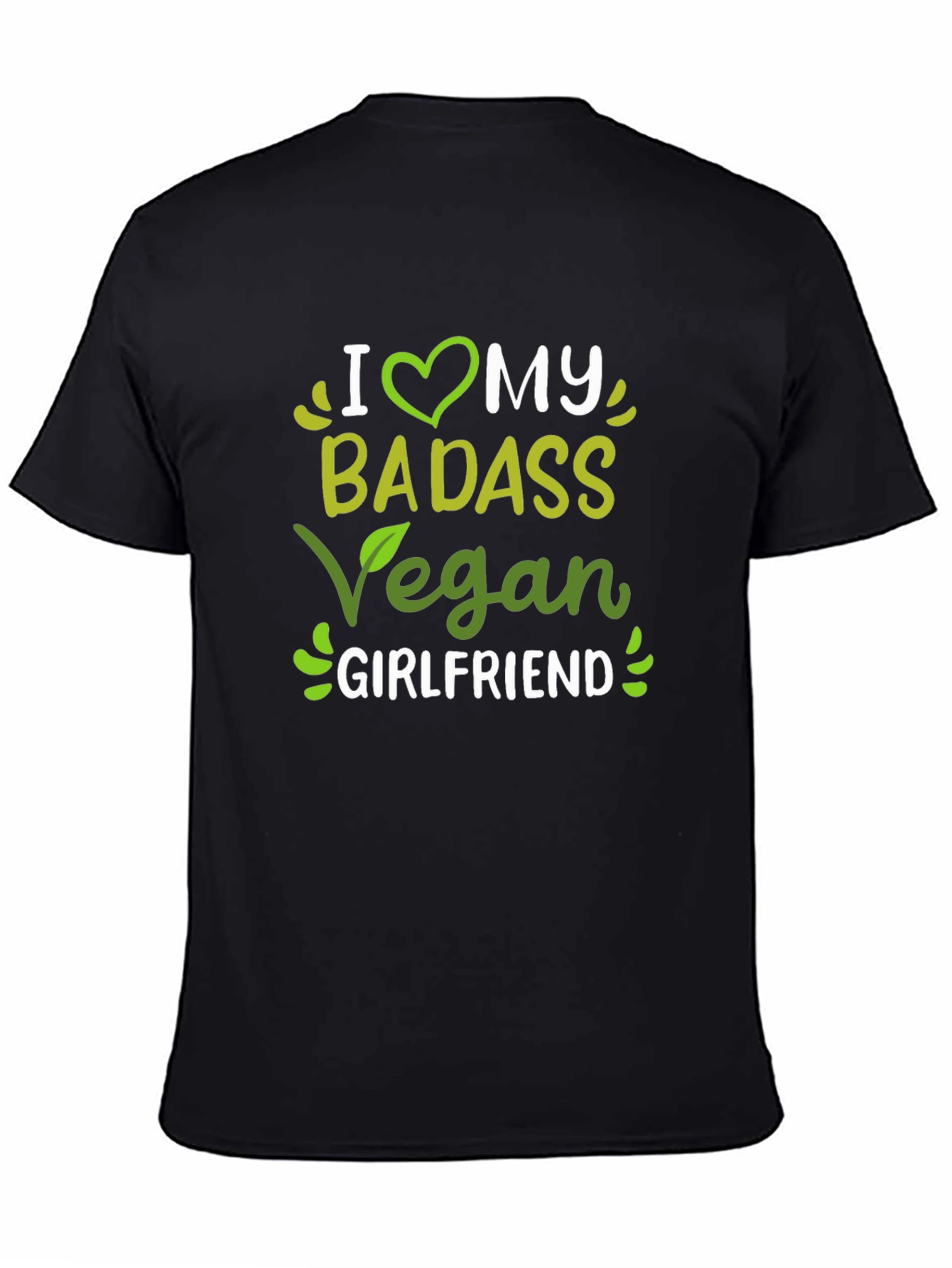 Black I Heart My Badass Vegan Girlfriend T-Shirt view 4