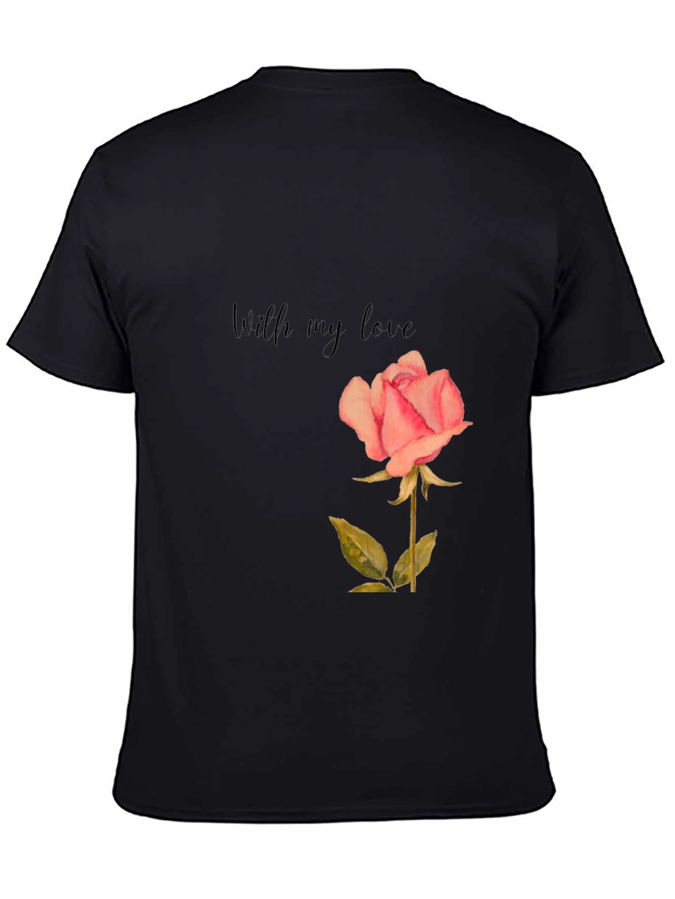 Romantic Rose Graphic Tee - "With My Love" Shirt - 4
