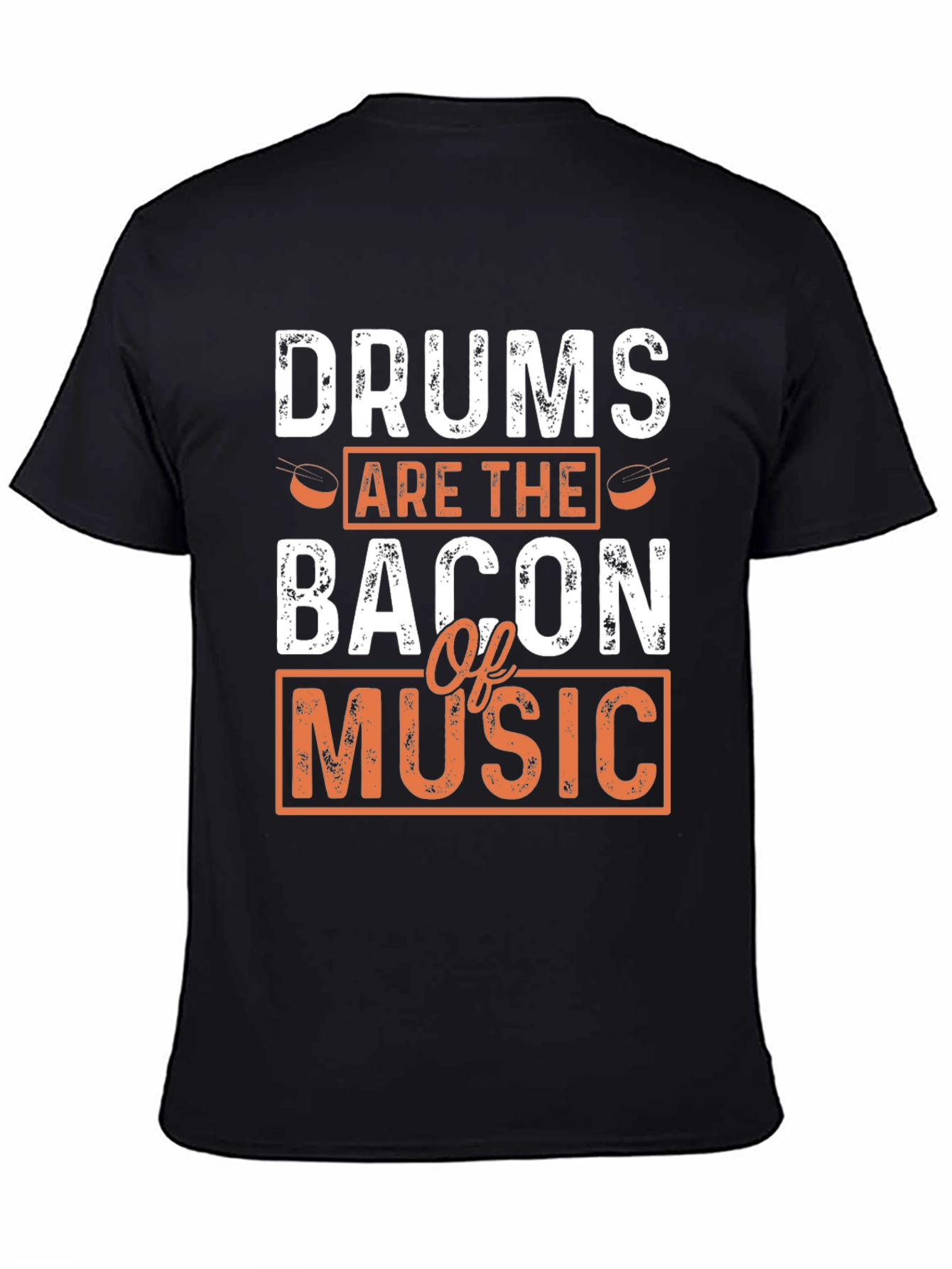 Black Drums are the Bacon of Music Black T-Shirt view 4