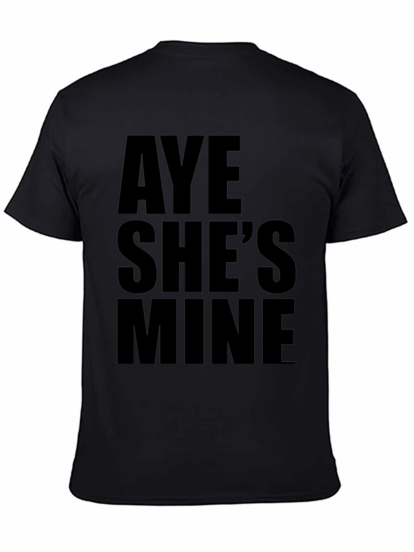 Black Aye She's Mine Black Graphic Tee view 4