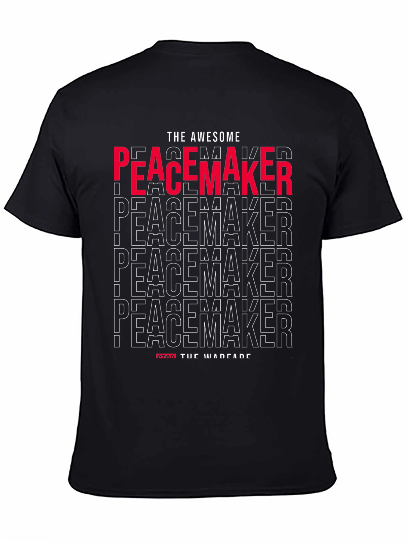 Black Awesome Peacemaker Graphic Tee - Stop the Warfare view 4
