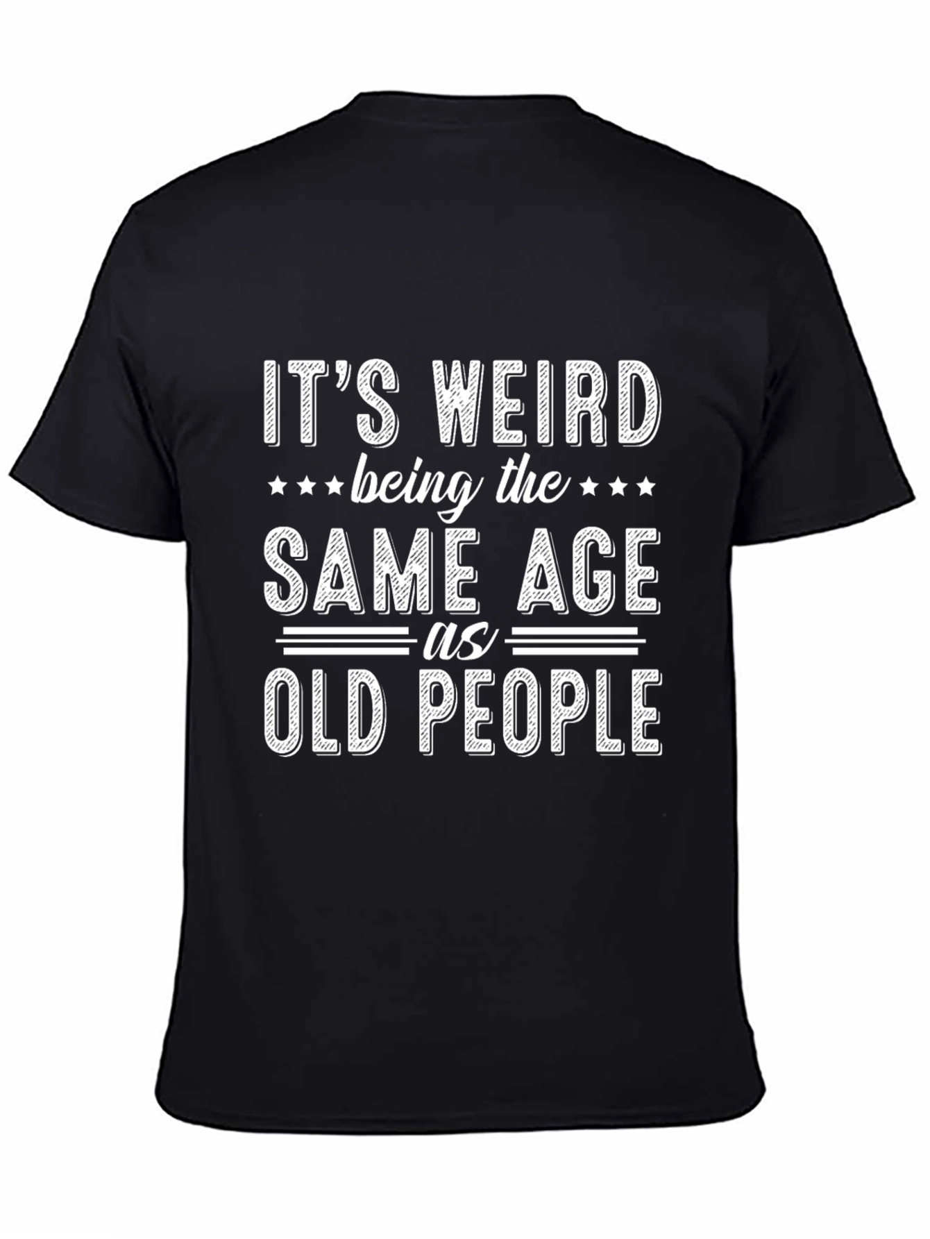 Black Funny "Same Age as Old People" Graphic Tee view 4