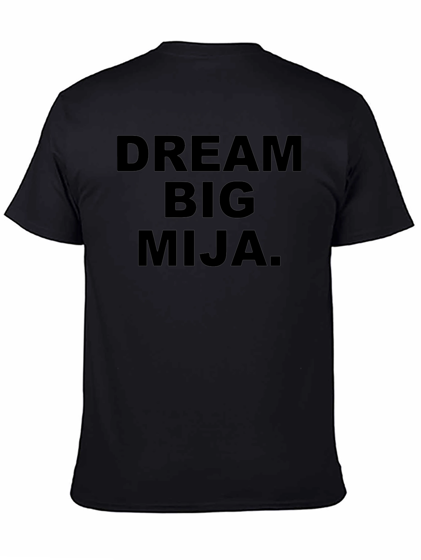 Black Dream Big Mija Graphic Tee - Inspirational Black T-Shirt view 4