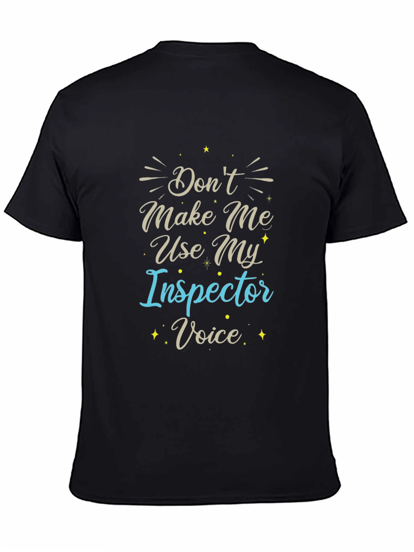Black Inspector Voice T-Shirt - Funny Job Tee view 4