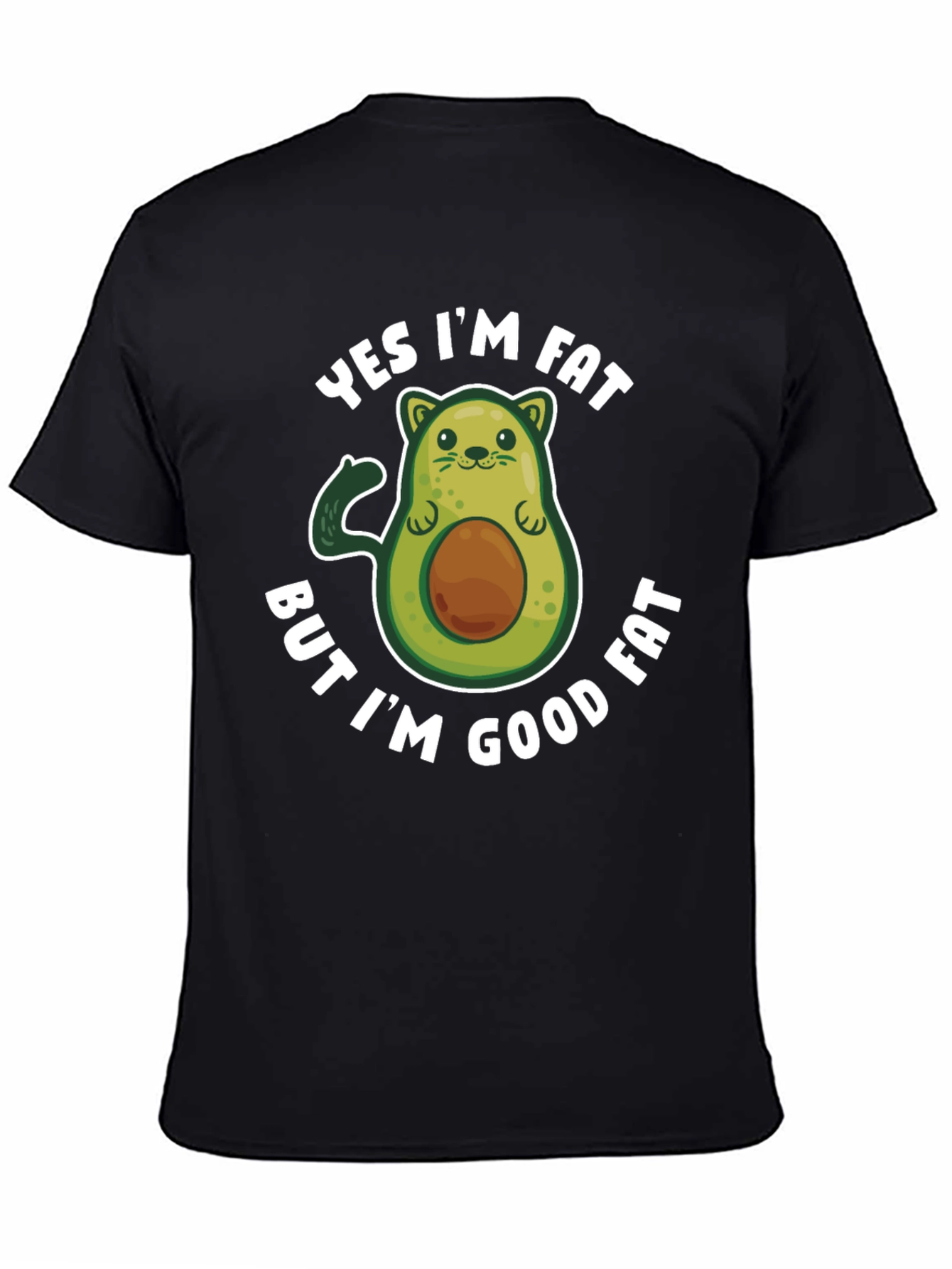 Black Funny Avocado Graphic T-Shirt - Yes I'm Fat But I'm Good Fat view 4