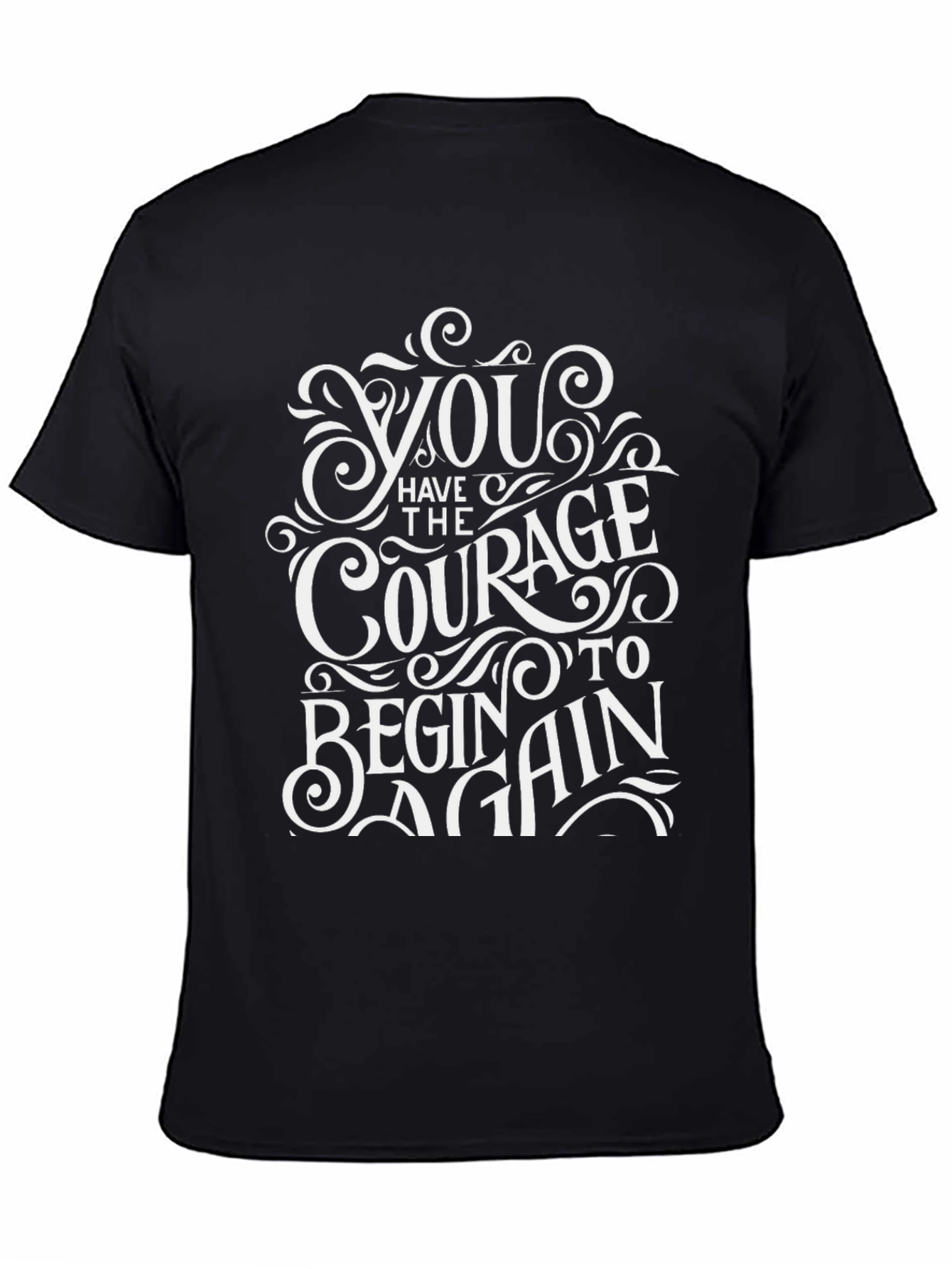 Black Courage to Begin Again Graphic Tee view 4
