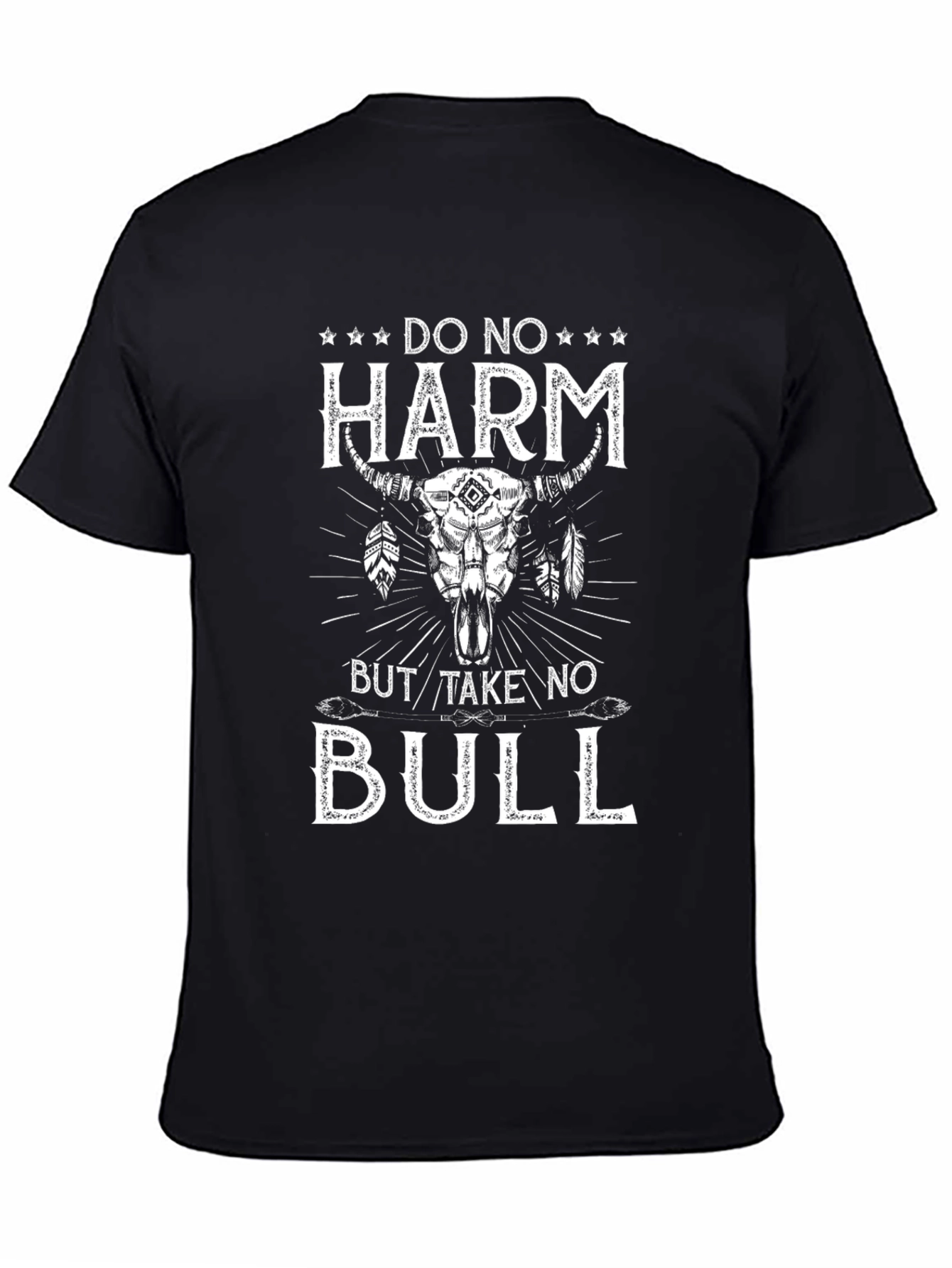 Black Do No Harm But Take No Bull Graphic Tee view 4