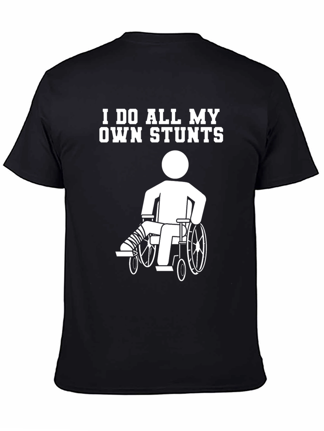 Black Funny "I Do All My Own Stunts" T-Shirt view 4