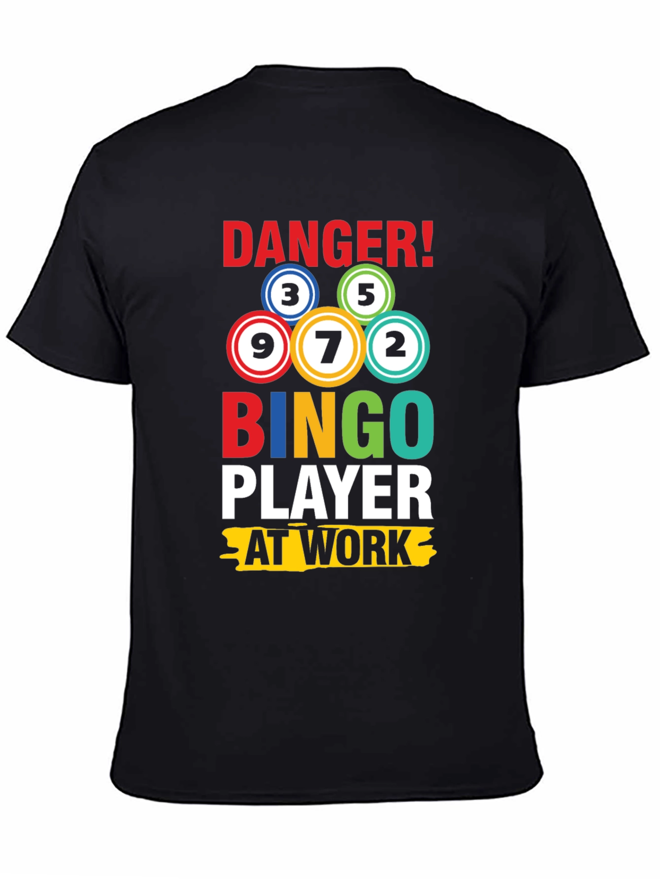 Black Danger Bingo Player at Work T-Shirt  view 4