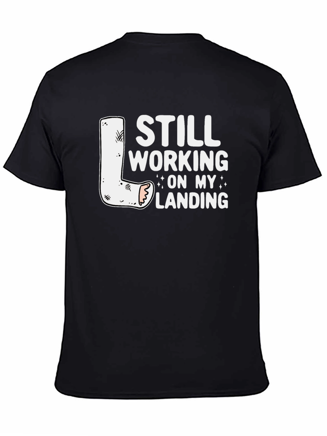 Black Still Working On My Landing T-Shirt view 4