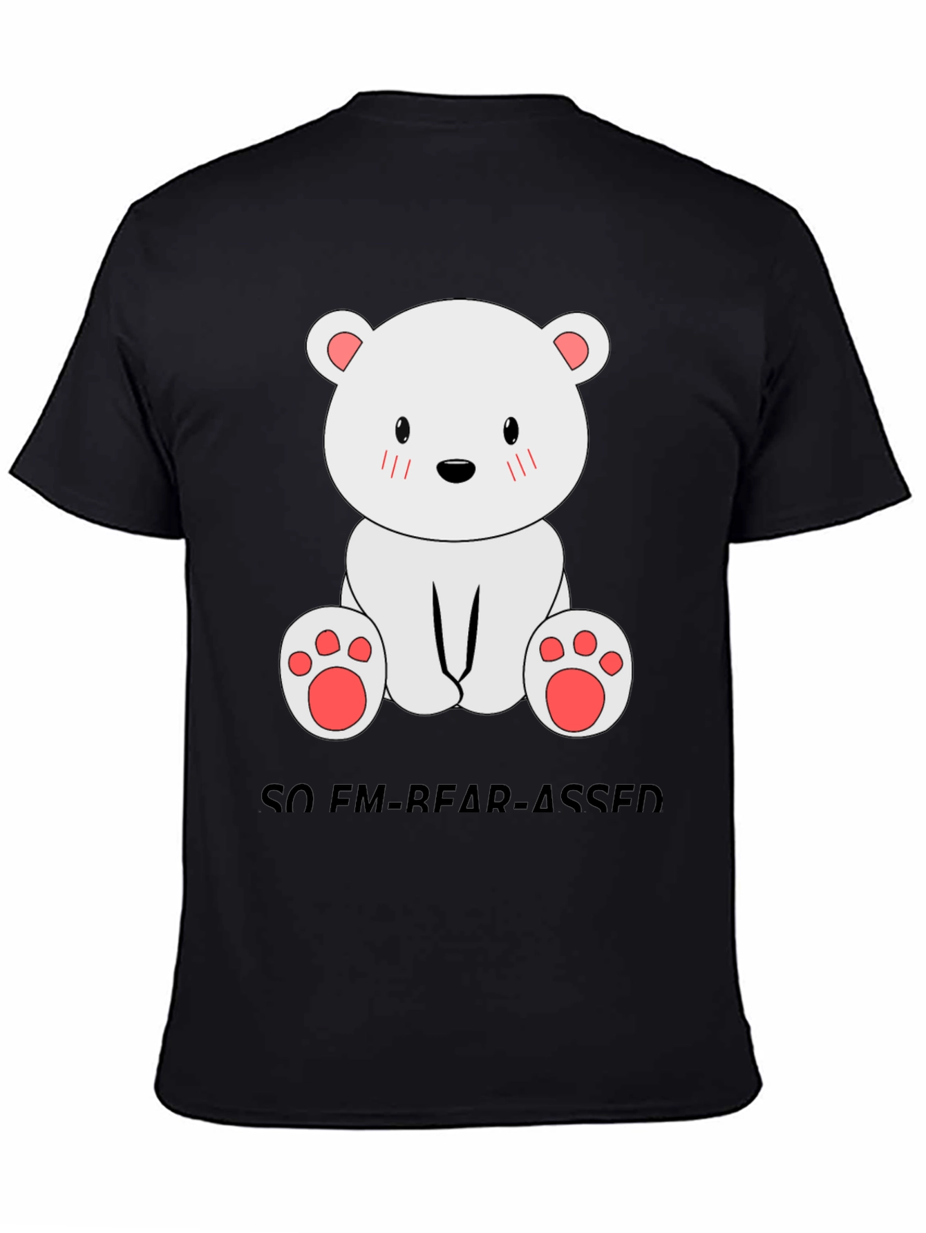 Black Funny Bear Pun T-Shirt - So Em-bear-assed! view 4