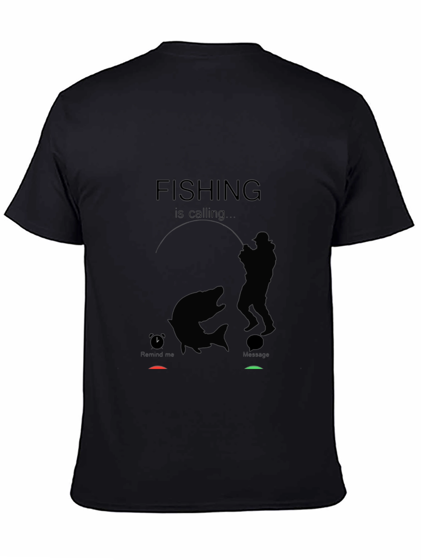 Black Fishing is Calling T-Shirt - Angler Humor Tee view 4