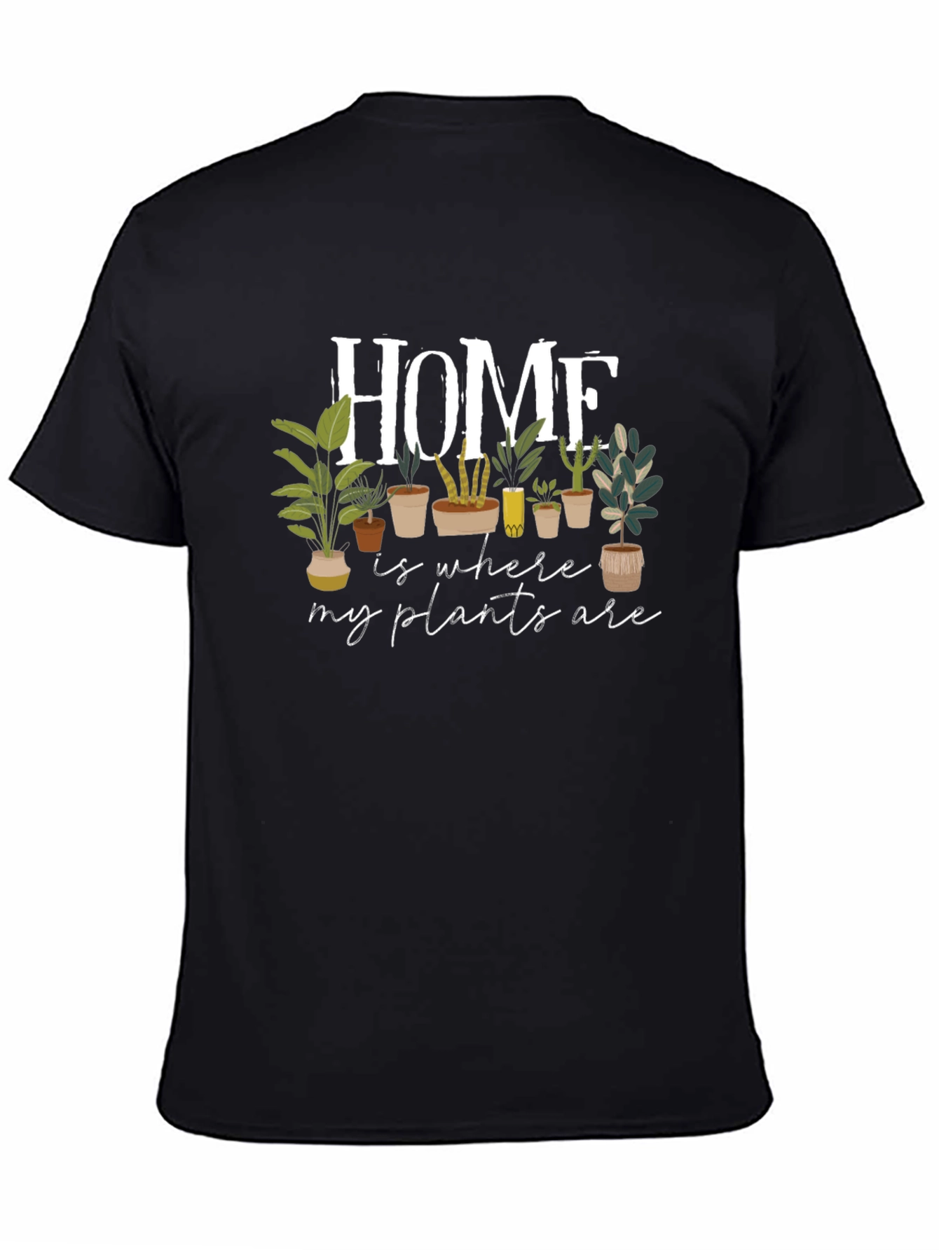 Black Home is Where My Plants Are Graphic Tee view 4