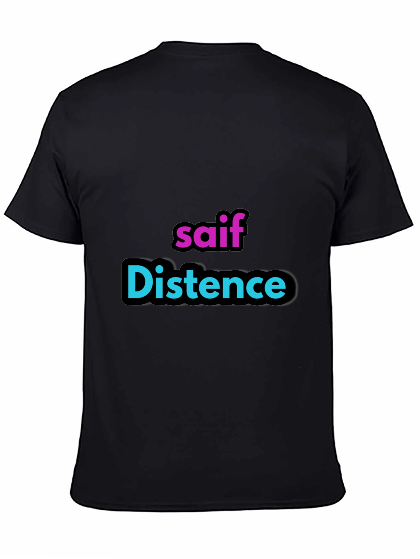 Black Personalized "saif Distence" Black T-Shirt view 4